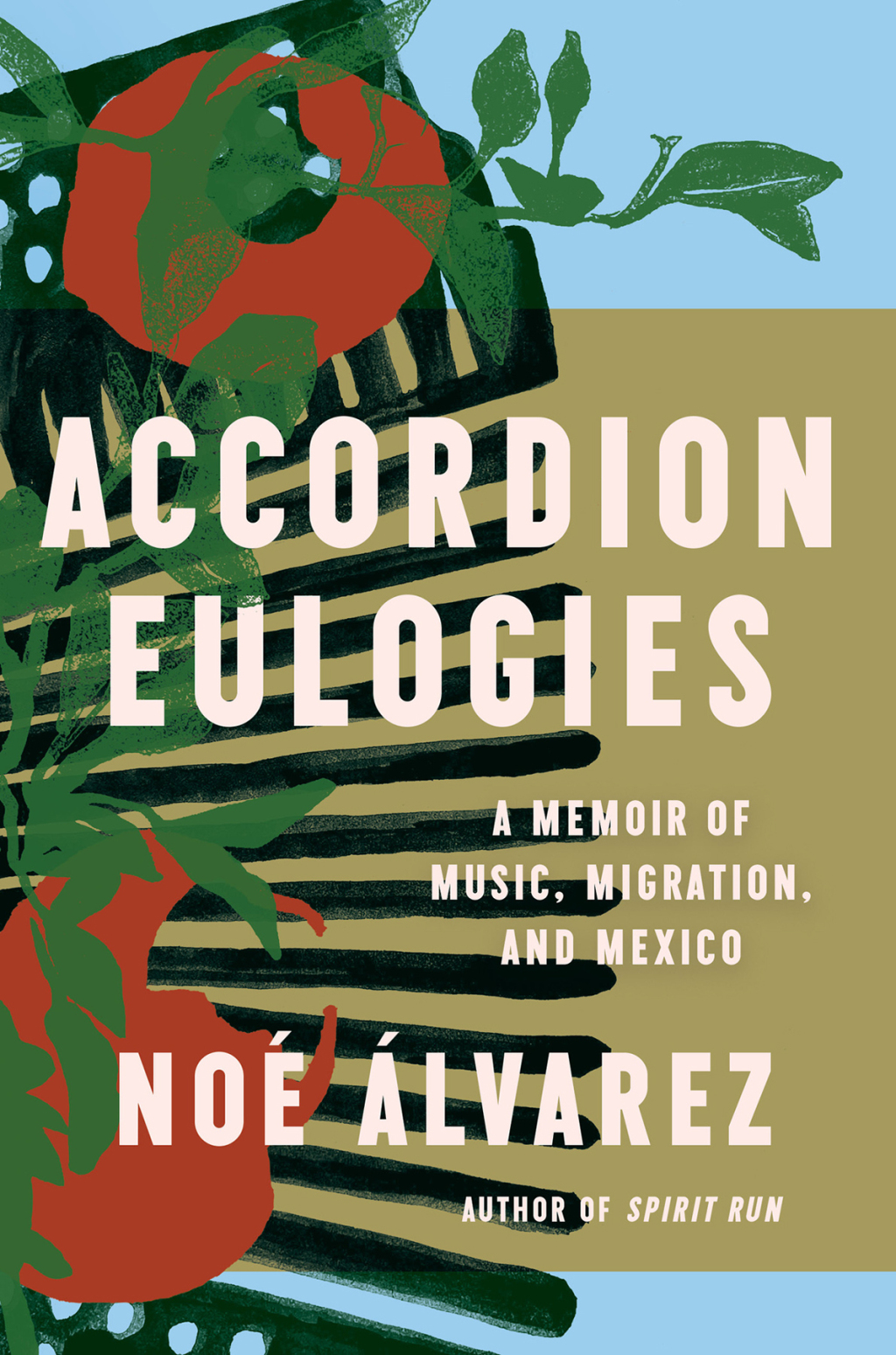 Accordion Eulogies A Memoir of Music, Migration, and Mexico - (PDF/EPUB Version)