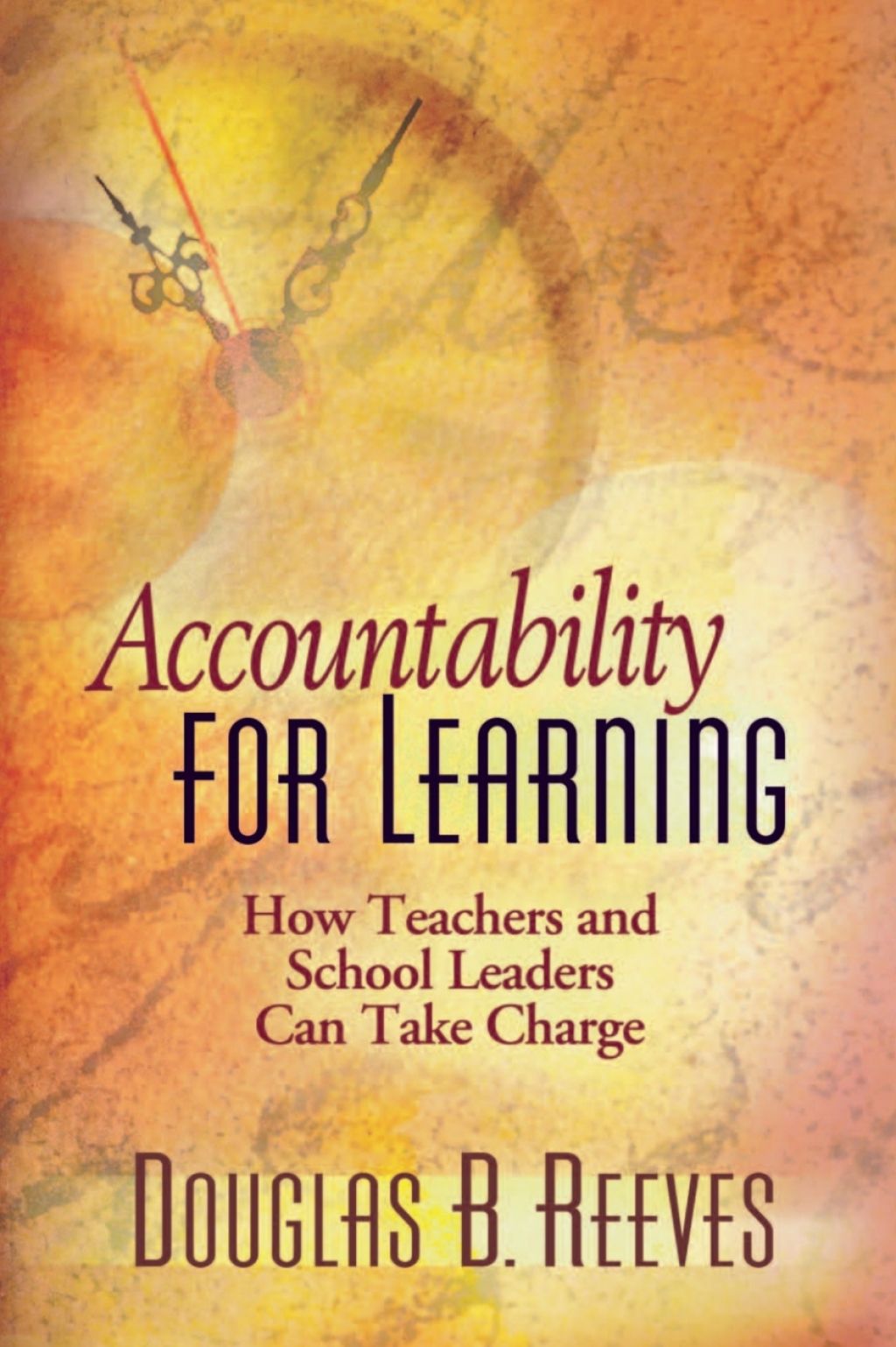 Accountability for Learning How Teachers and School Leaders Can Take Charge - (PDF/EPUB Version)
