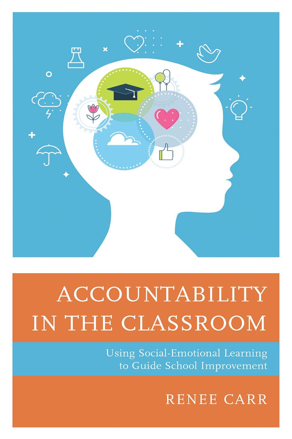 Accountability in the Classroom Using Social-Emotional Learning to Guide School Improvement - (PDF/EPUB Version)