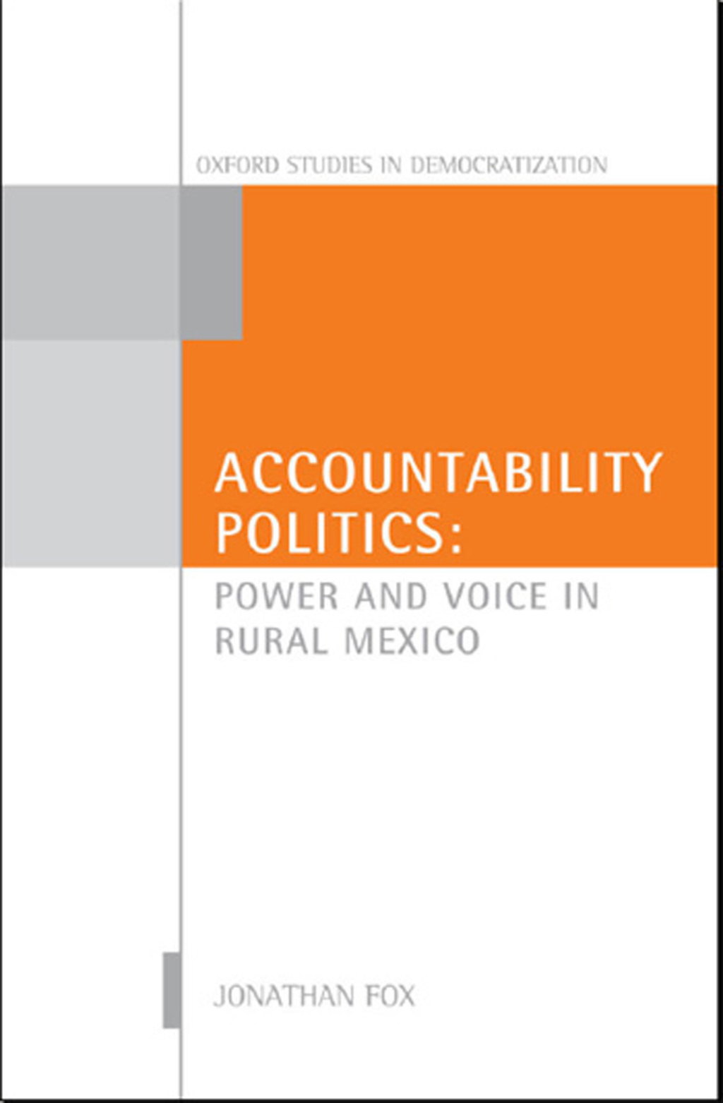 Accountability Politics Power and Voice in Rural Mexico â€“ PDF/EPUB Version Downloadable