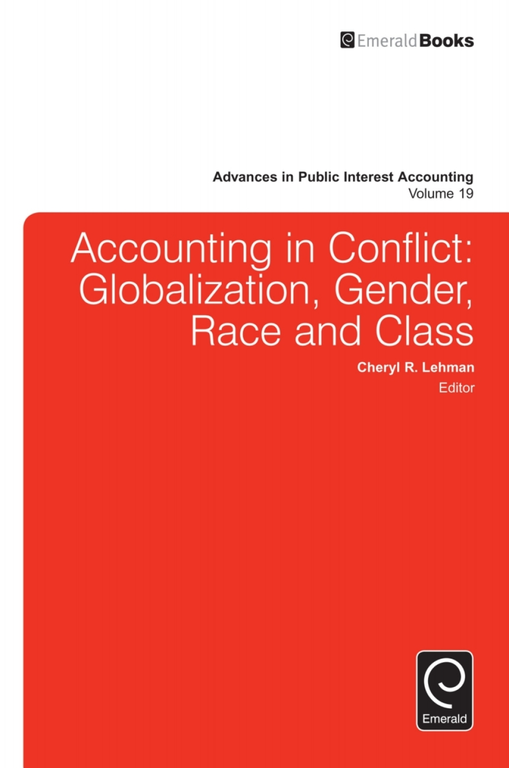 Accounting in Conflict Globalization, Gender, Race and Class â€“ PDF/EPUB Version Downloadable