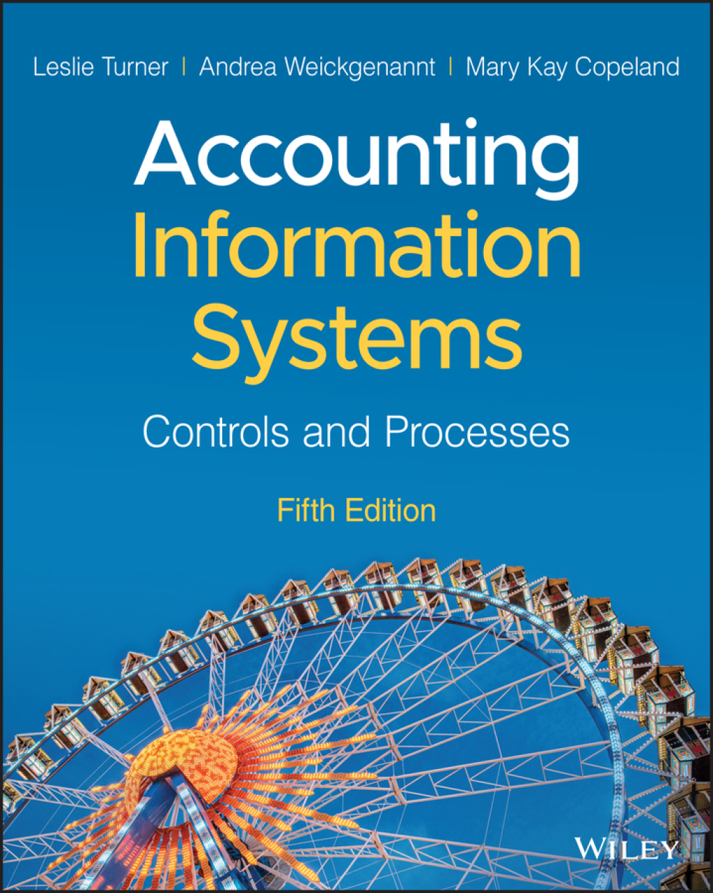 Accounting Information Systems: Controls and Processes, Enhanced eText 5th Edition â€“ PDF/EPUB Version Downloadable