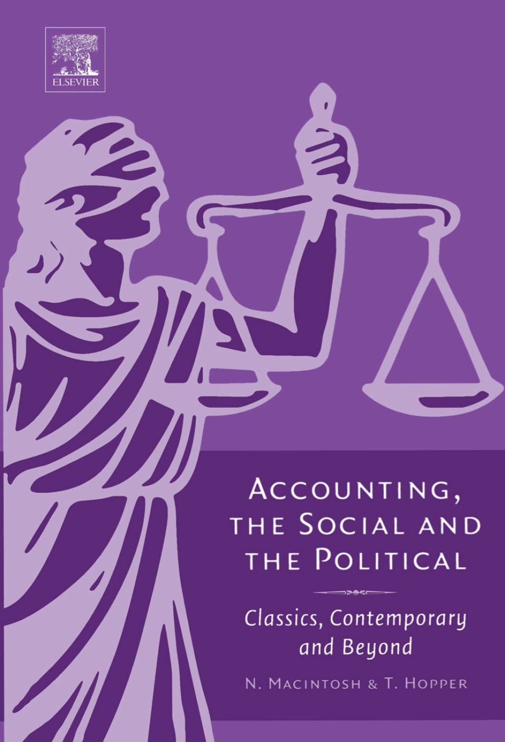 Accounting, the Social and the Political: Classics, Contemporary and Beyond â€“ PDF/EPUB Version Downloadable