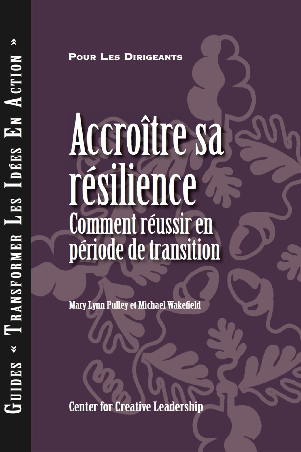 Accroitre sa resilience (French) 1st Edition - (PDF/EPUB Version)