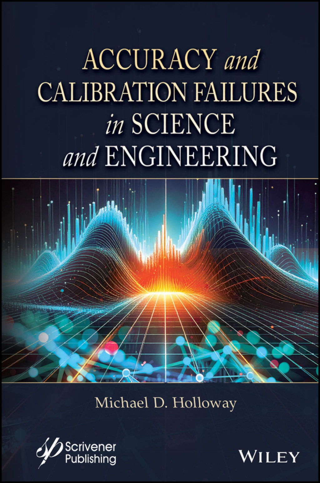 Accuracy and Calibration Failures in Science and Engineering 1st Edition â€“ PDF/EPUB Version Downloadable