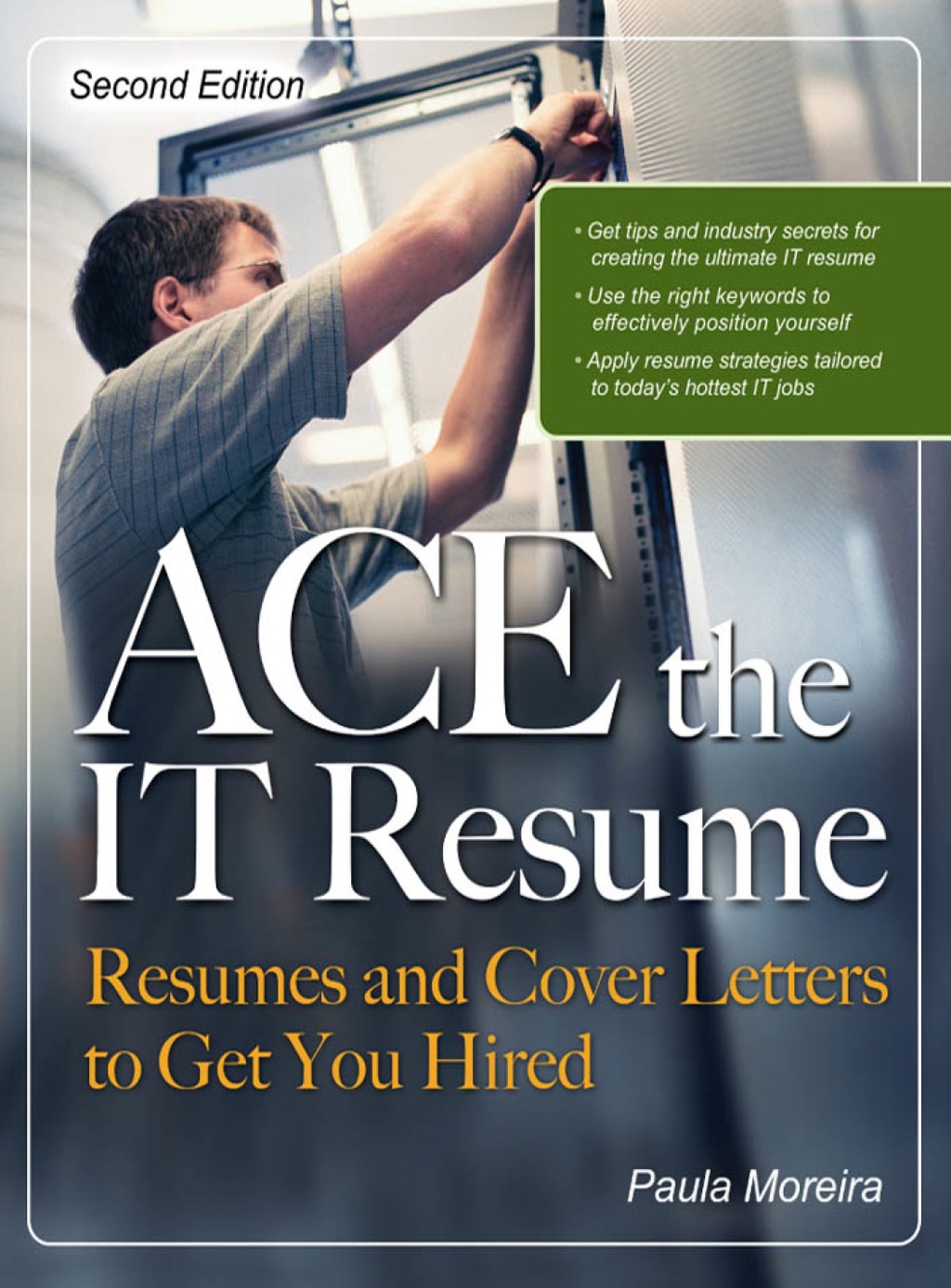 ACE the IT Resume Resumes and Cover Letters to Get You Hired 2nd Edition - (PDF/EPUB Version)