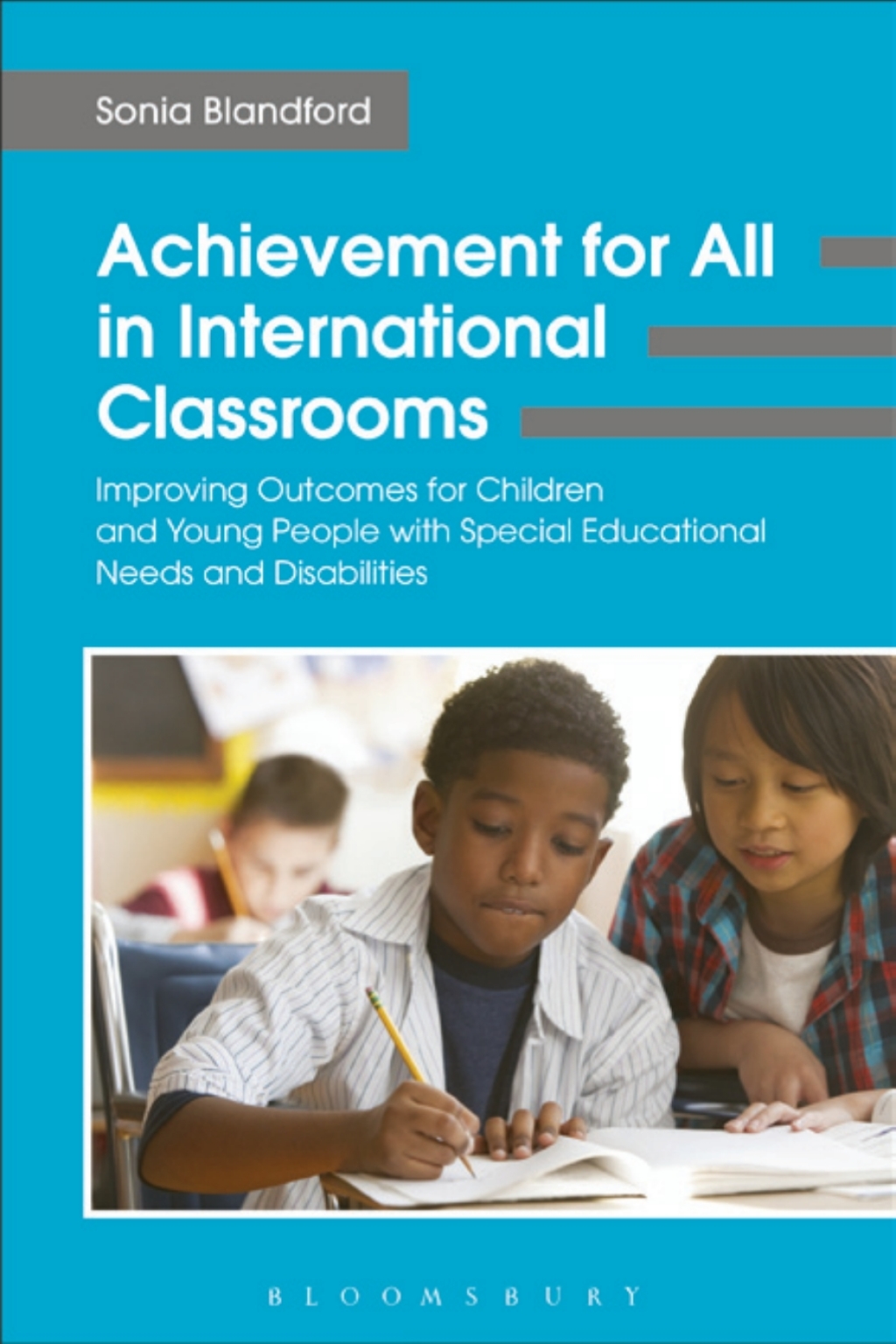 Achievement for All in International Classrooms Improving Outcomes for Children and Young People with Special Educational Needs and Disabilities 1st Edition - (PDF/EPUB Version)
