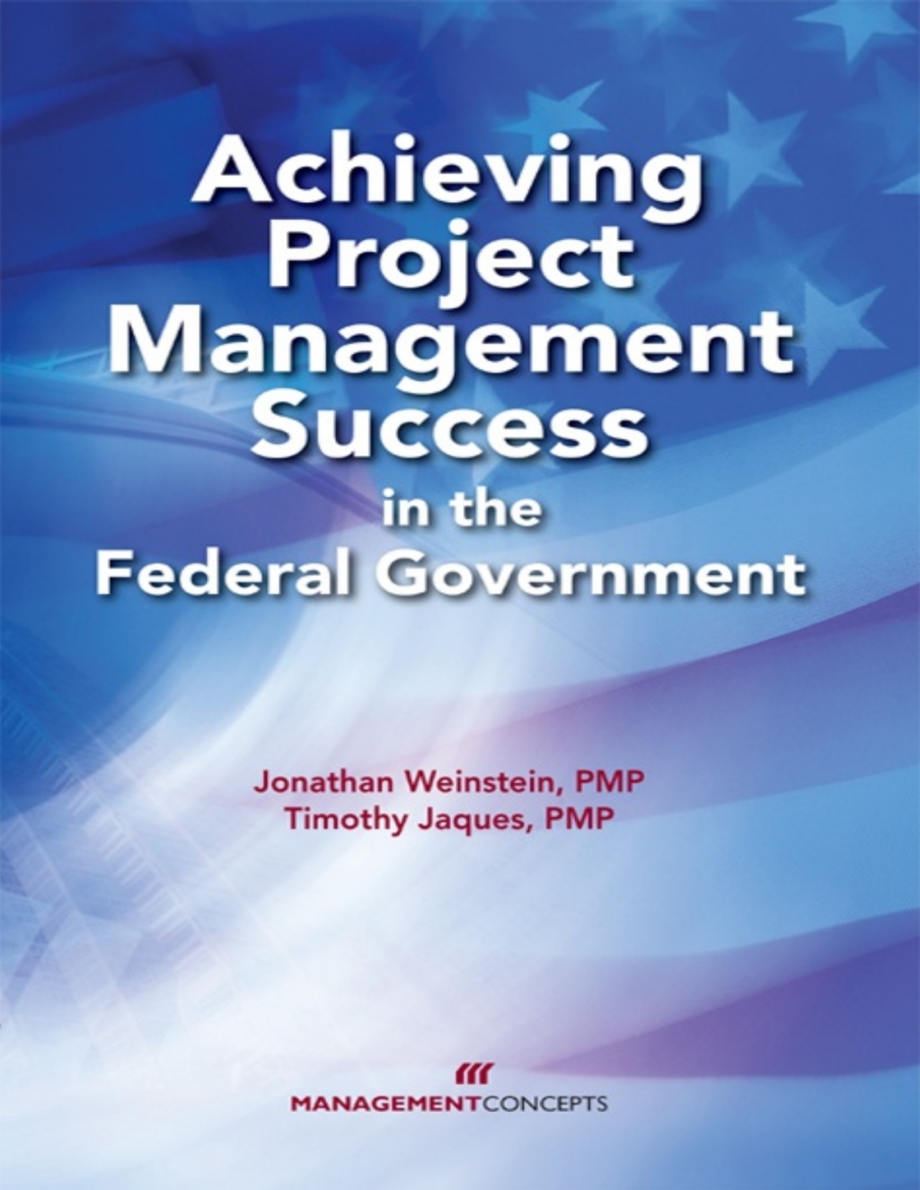 Achieving Project Management Success in the Federal Government 1st Edition â€“ PDF/EPUB Version Downloadable