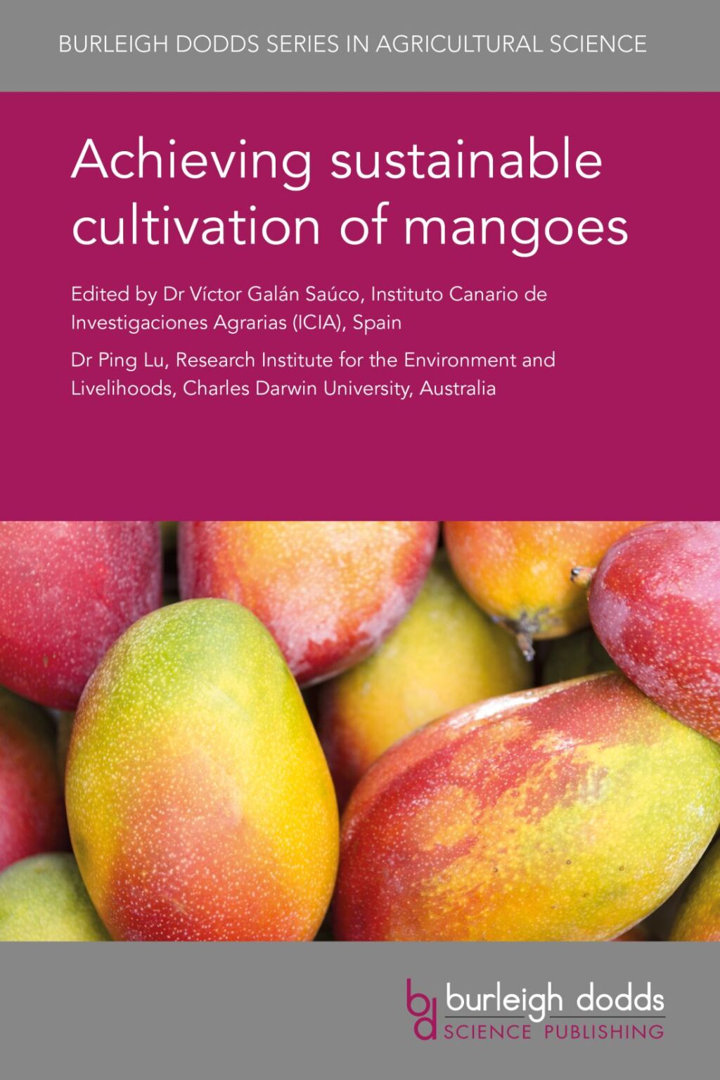 Achieving sustainable cultivation of mangoes 1st Edition â€“ PDF/EPUB Version Downloadable