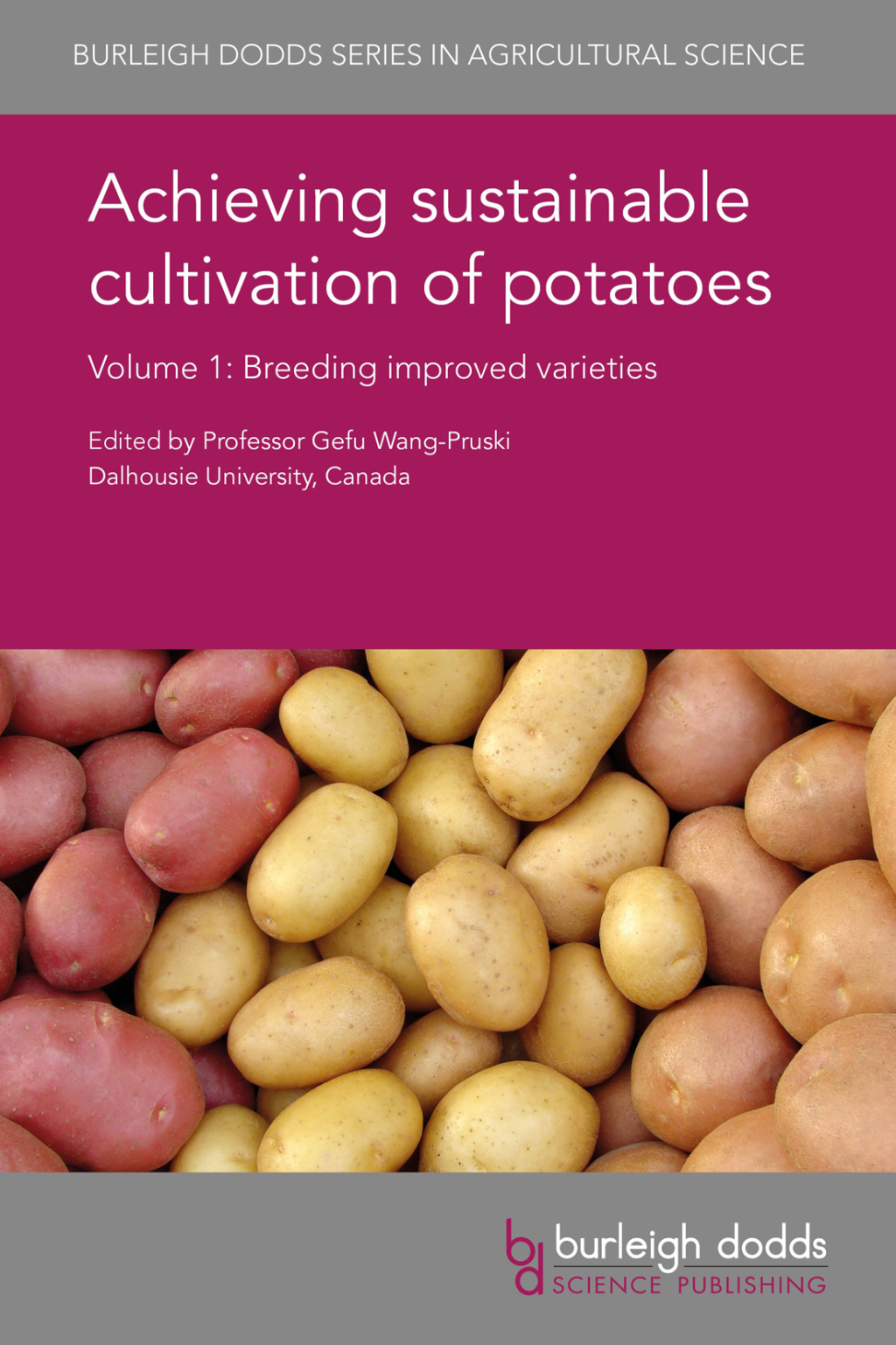 Achieving sustainable cultivation of potatoes Volume 1 Breeding improved varieties 1st Edition â€“ PDF/EPUB Version Downloadable