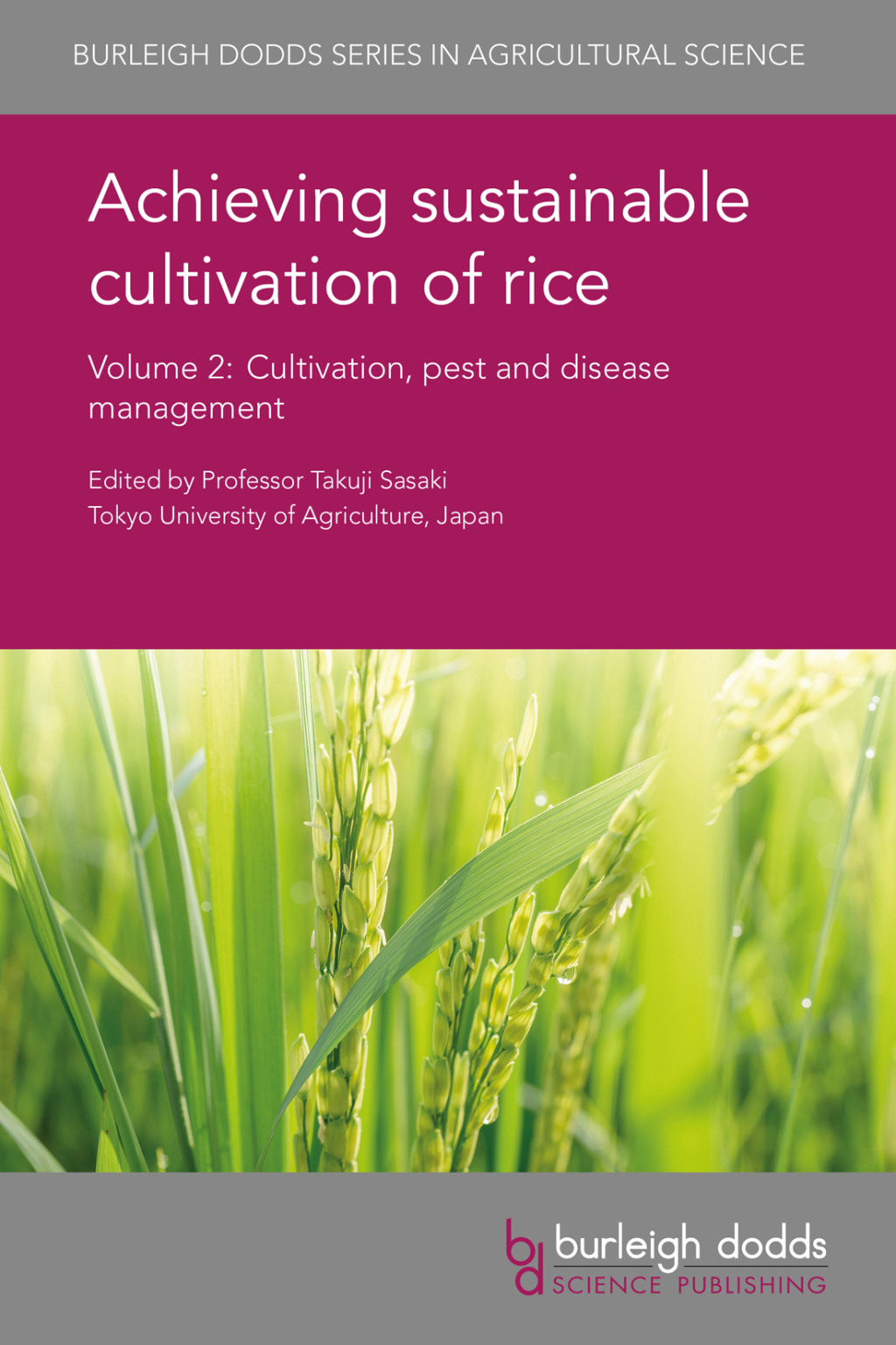 Achieving sustainable cultivation of rice Volume 2 Cultivation, pest and disease management 1st Edition â€“ PDF/EPUB Version Downloadable