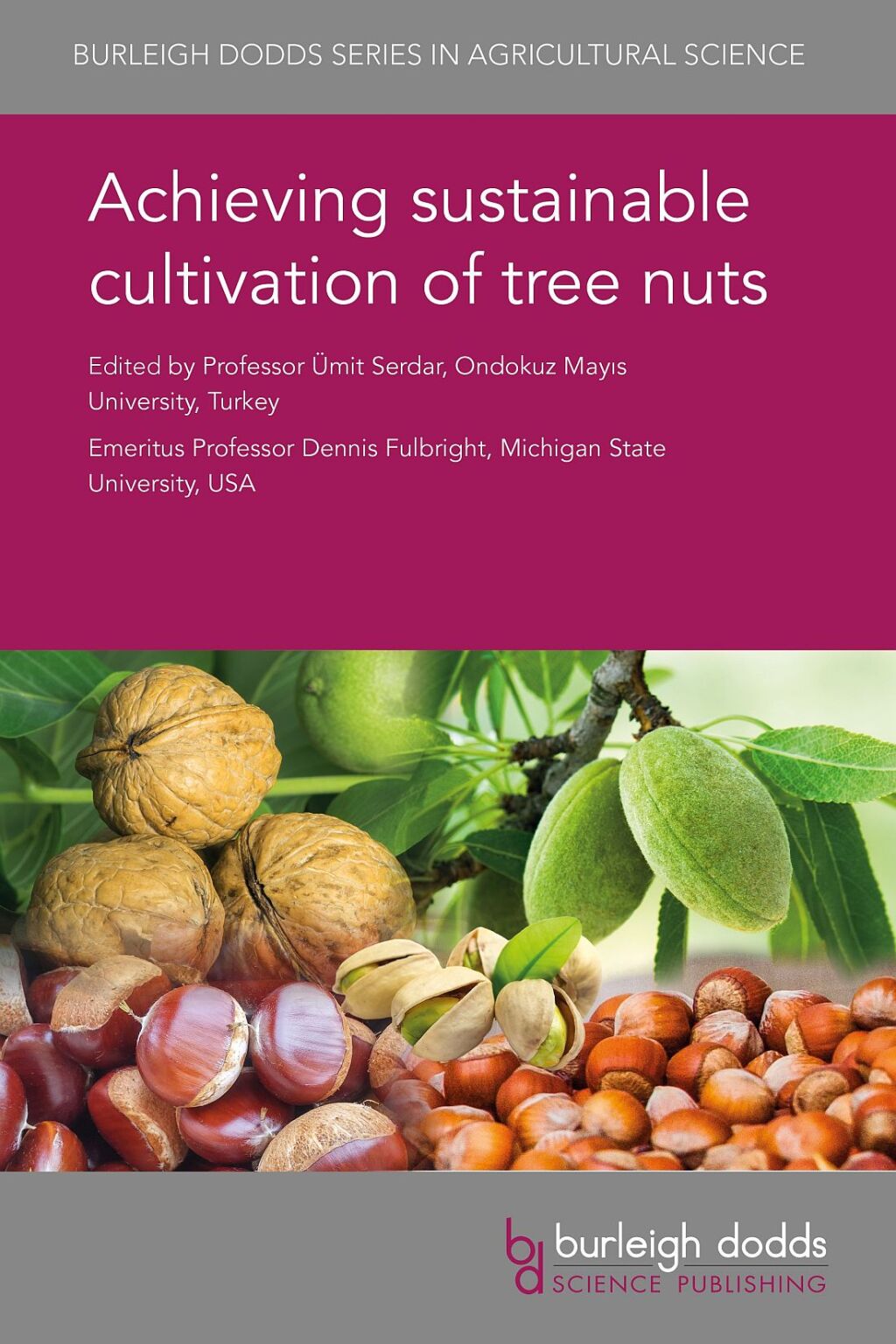 Achieving sustainable cultivation of tree nuts 1st Edition â€“ PDF/EPUB Version Downloadable