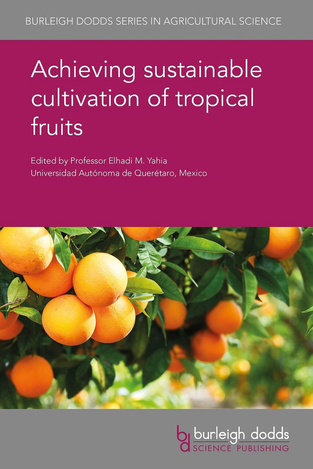 Achieving sustainable cultivation of tropical fruits 1st Edition â€“ PDF/EPUB Version Downloadable