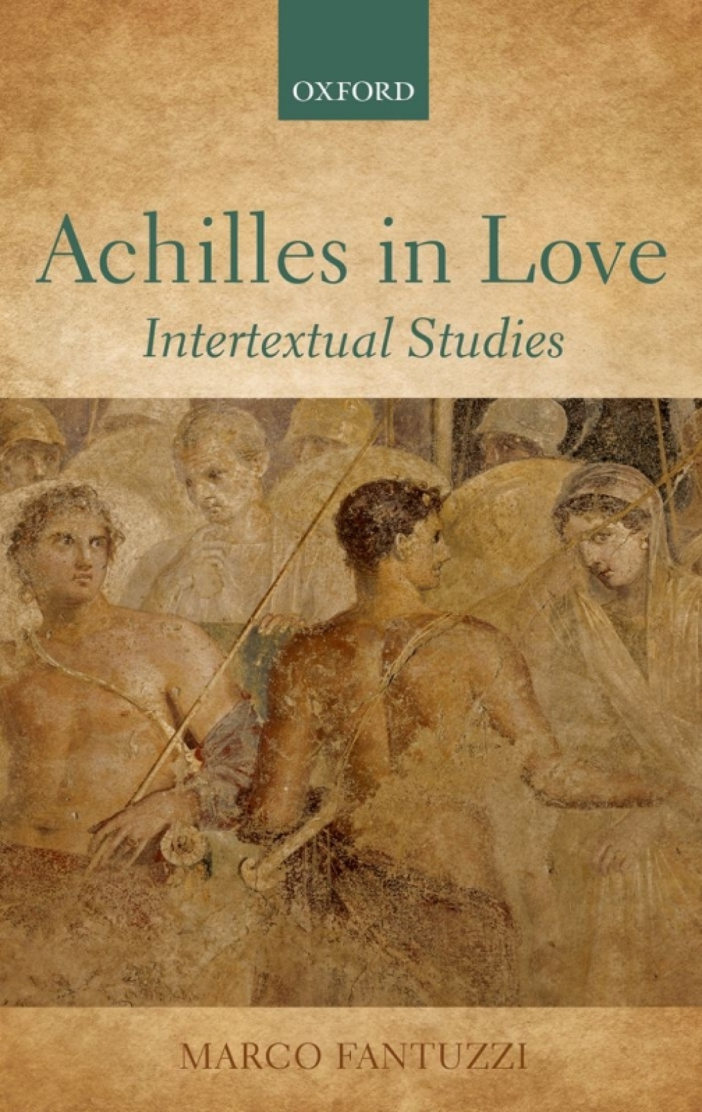 Achilles in Love Intertextual Studies â€“ PDF/EPUB Version Downloadable