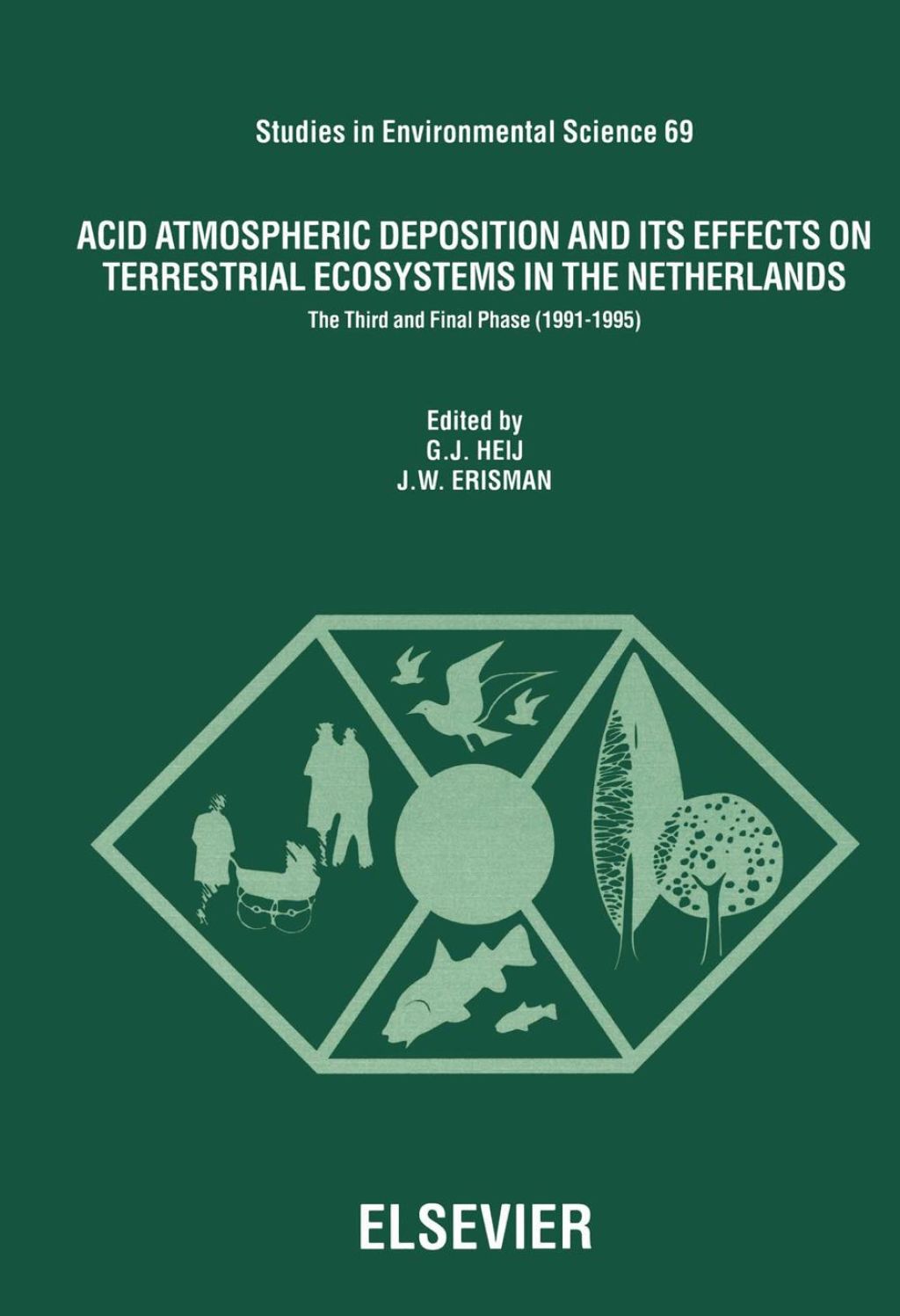 Acid Atmospheric Deposition and its Effects on Terrestrial Ecosystems in The Netherlands: The Third and Final Phase (1991-1995) â€“ PDF/EPUB Version Downloadable