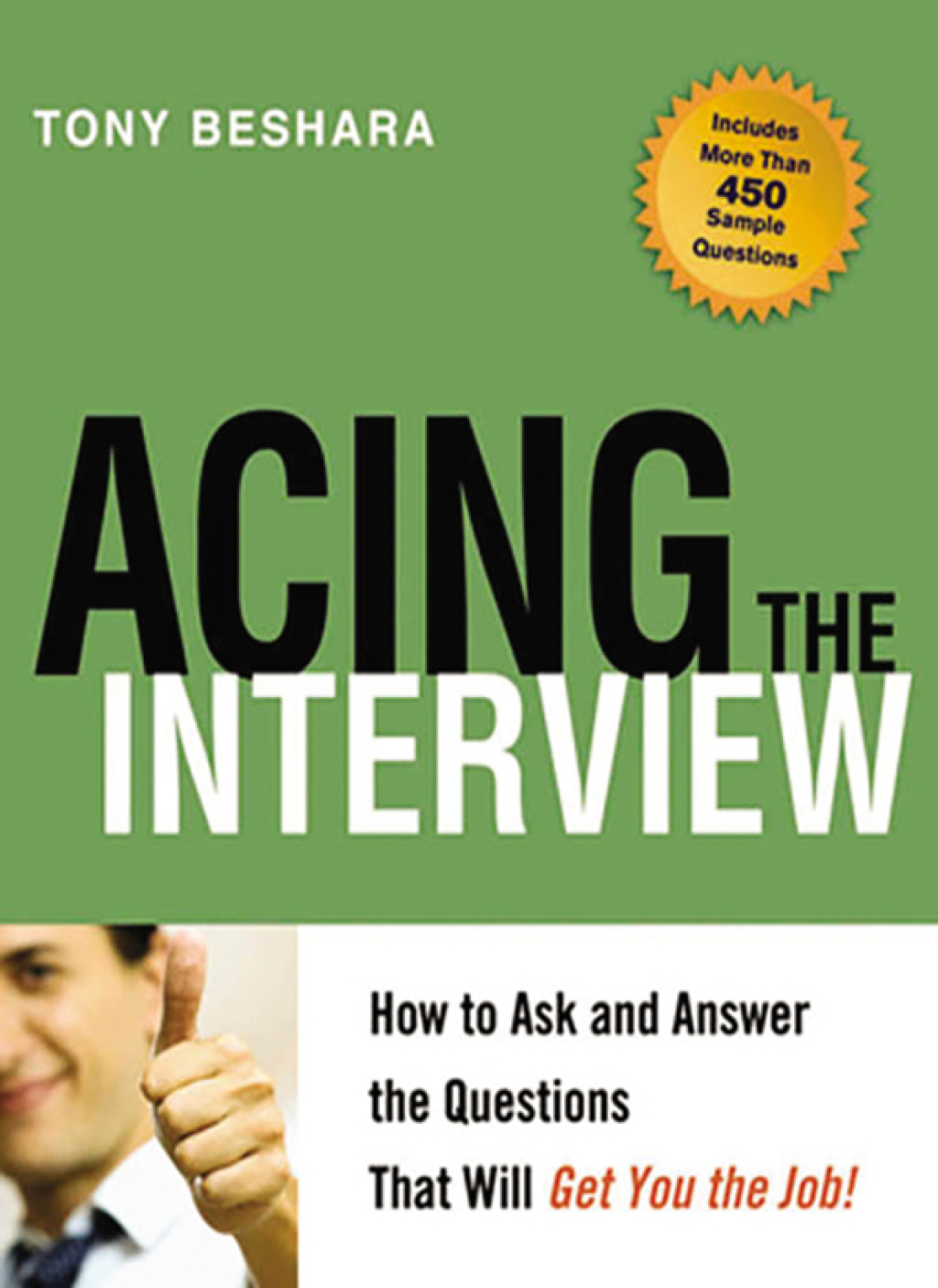 Acing the Interview How to Ask and Answer the Questions That Will Get You the Job 1st Edition - (PDF/EPUB Version)