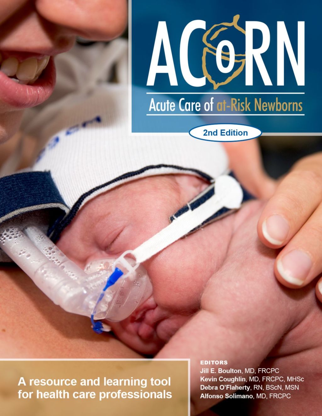 ACoRN: Acute Care of at-Risk Newborns A Resource and Learning Tool for Health Care Professionals 2nd Edition â€“ PDF/EPUB Version Downloadable