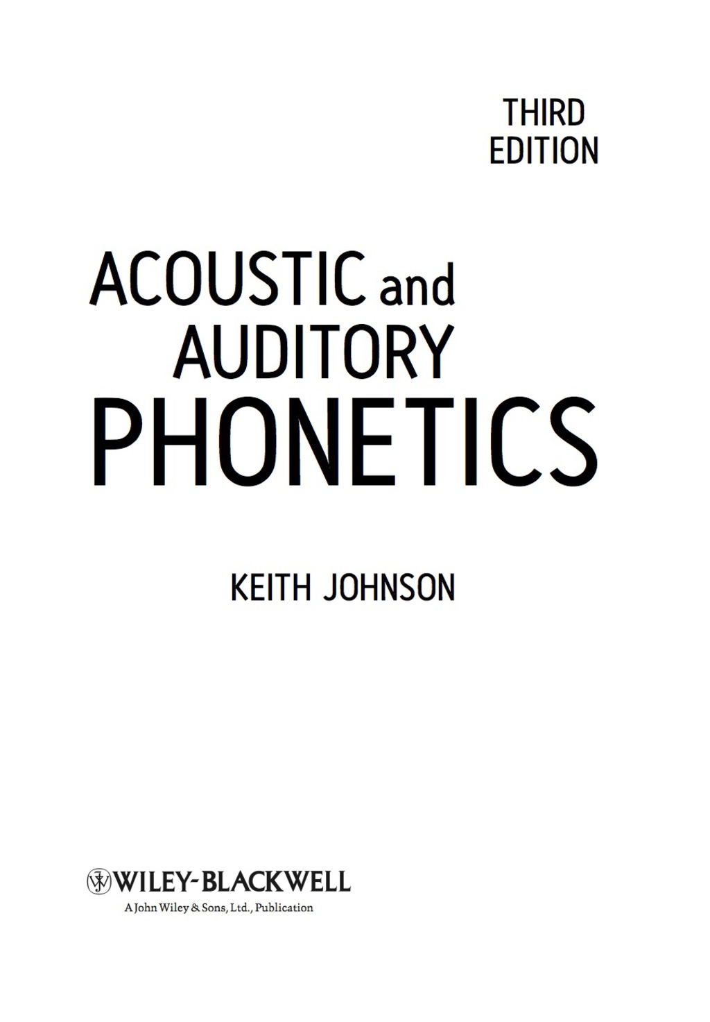 Acoustic and Auditory Phonetics 3rd Edition â€“ PDF/EPUB Version ...