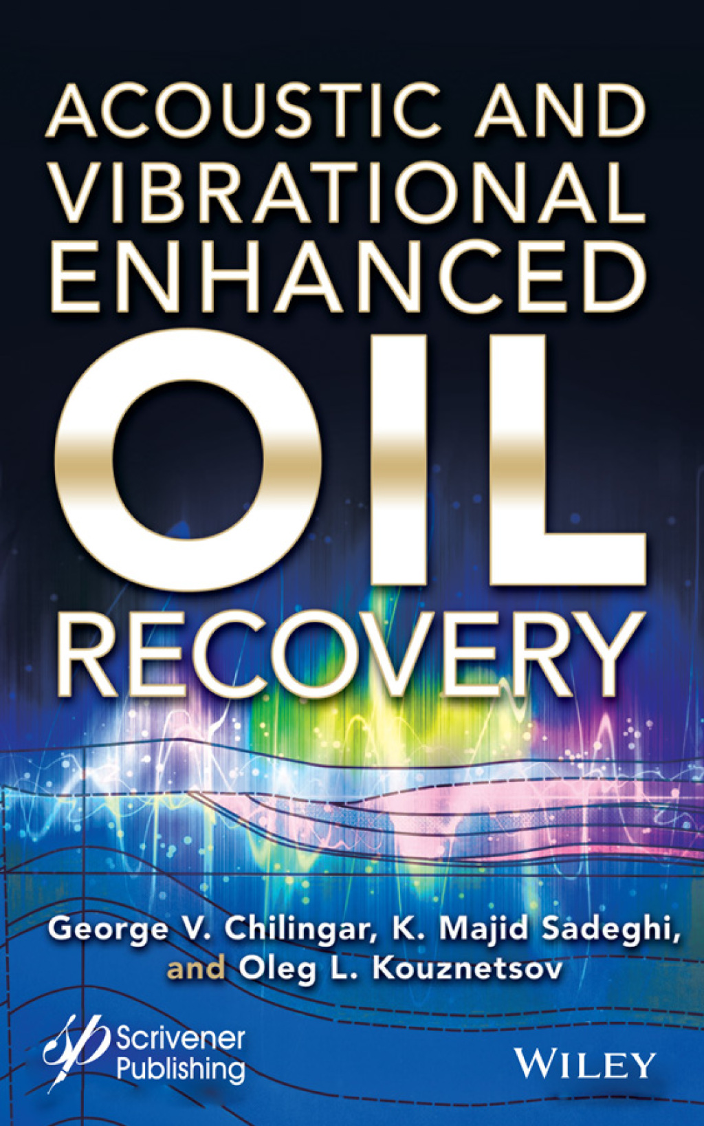 Acoustic and Vibrational Enhanced Oil Recovery 1st Edition â€“ PDF/EPUB Version Downloadable