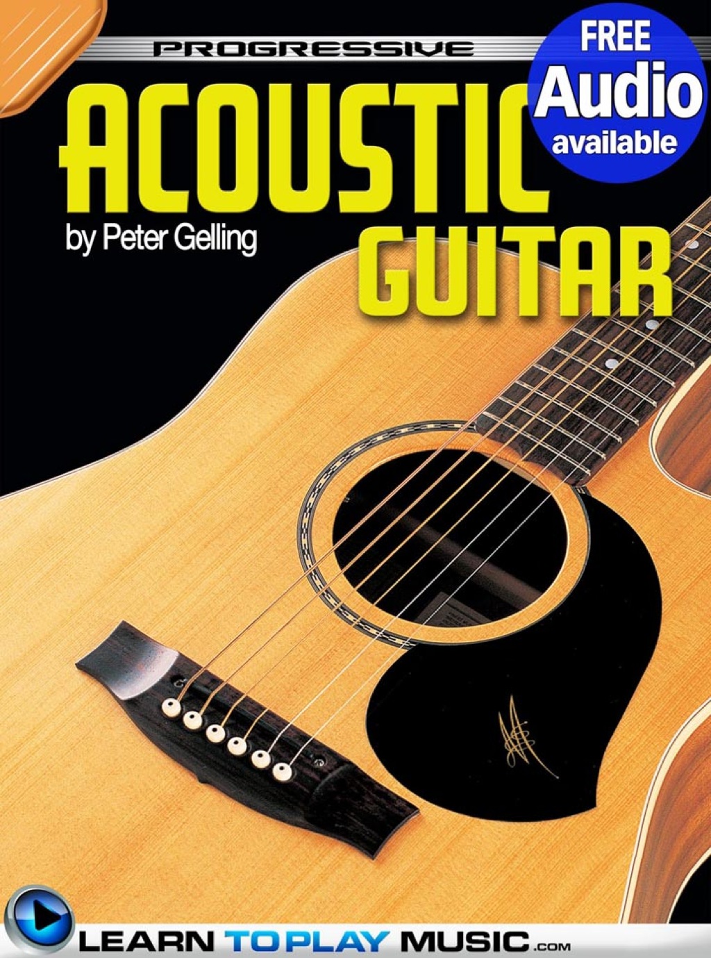 Acoustic Guitar Lessons for Beginners Teach Yourself How to Play Guitar (Free Audio Available) 1st Edition - (PDF/EPUB Version)