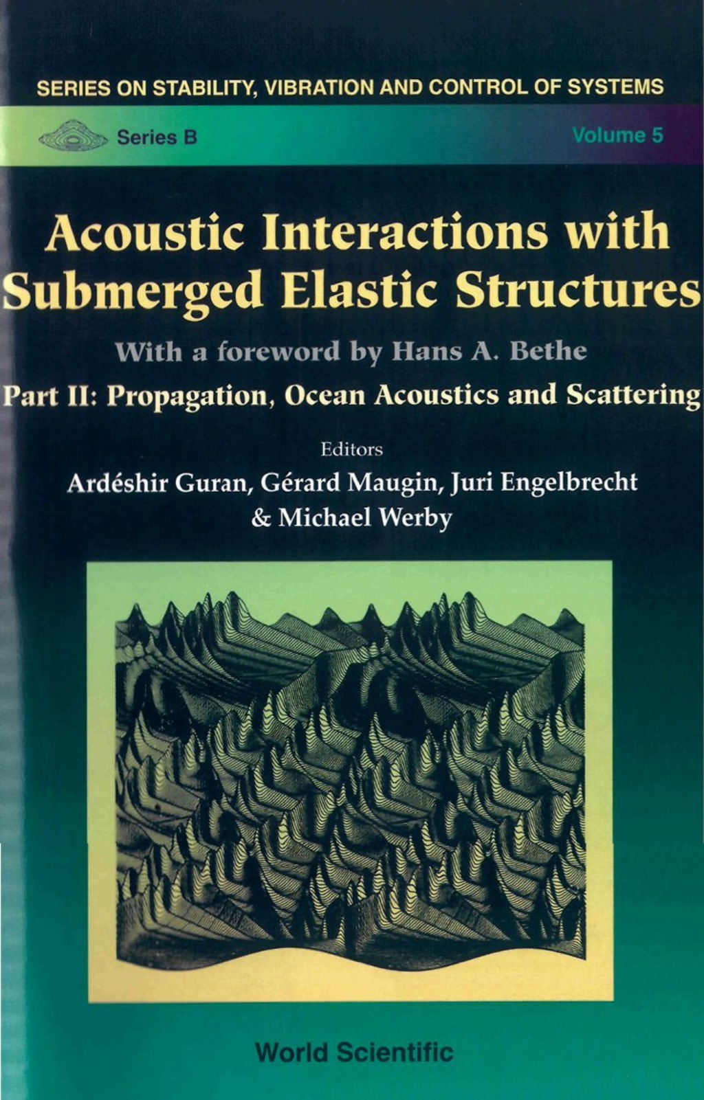 ACOUSTIC INTERACT WITH SUBMERGED..P2(V5) Part II: Propagation, Ocean Acoustics and Scattering â€“ PDF/EPUB Version Downloadable