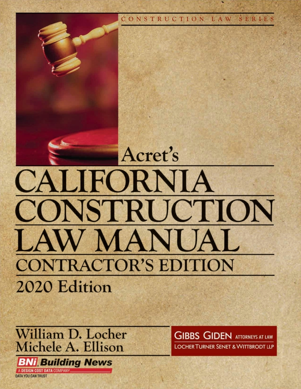 Acretâ€™s 2020 California Construction Law Manual, Contractorâ€™s Edition 1st Edition â€“ PDF/EPUB Version Downloadable