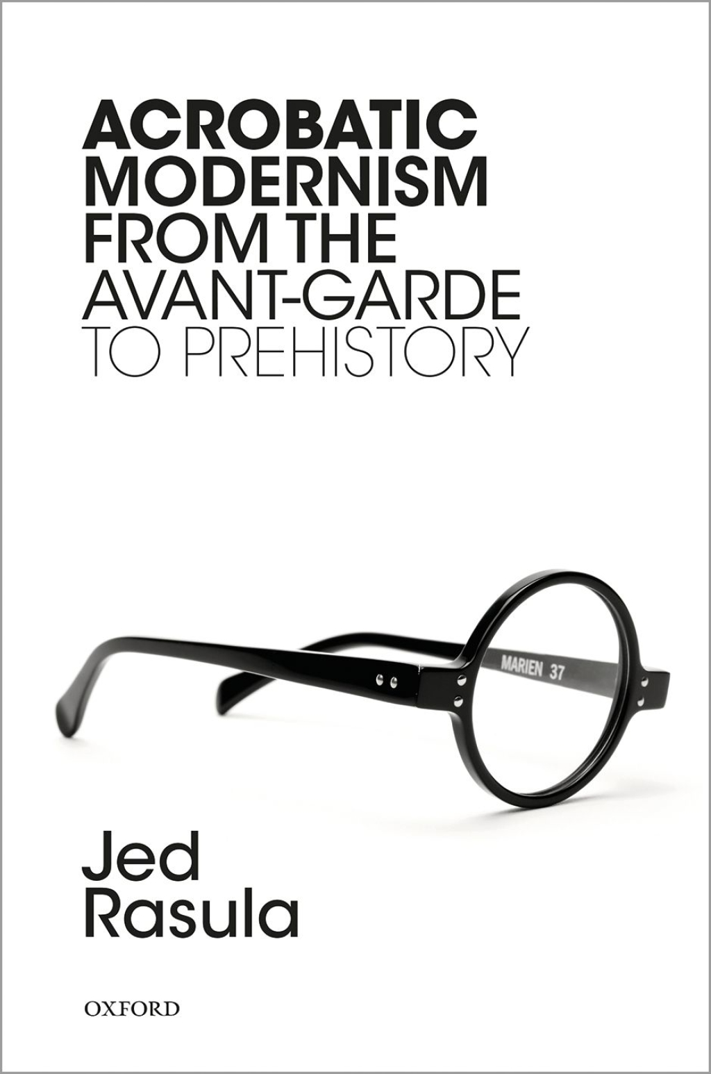 Acrobatic Modernism from the Avant-Garde to Prehistory  â€“ PDF/EPUB Version Downloadable