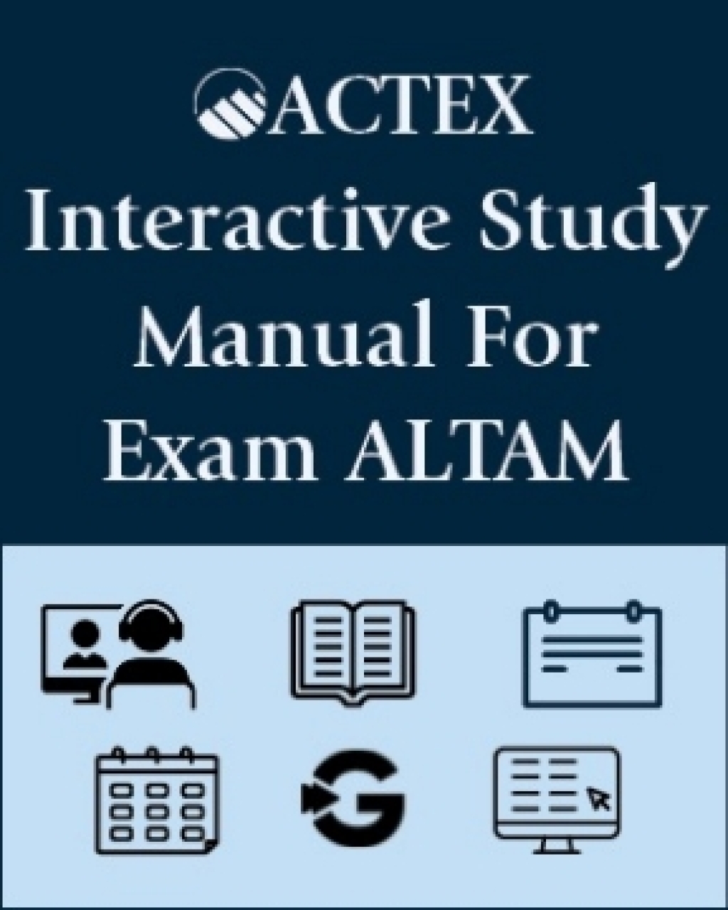 ACTEX Interactive Study Manual for SOA Exam ALTAM 1st Edition â€“ PDF/EPUB Version Downloadable