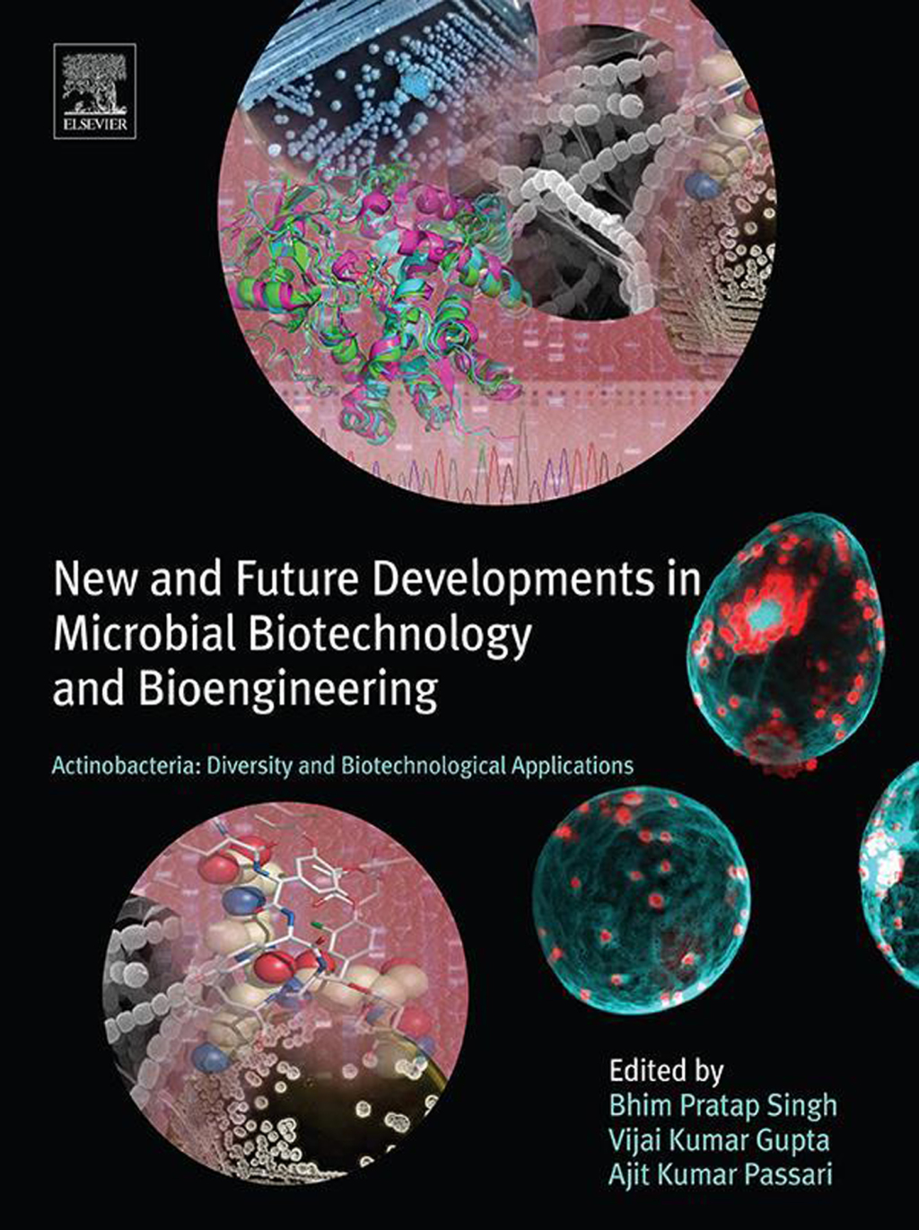 Actinobacteria: Diversity and Biotechnological Applications New and Future Developments in Microbial Biotechnology and Bioengineering â€“ PDF/EPUB Version Downloadable