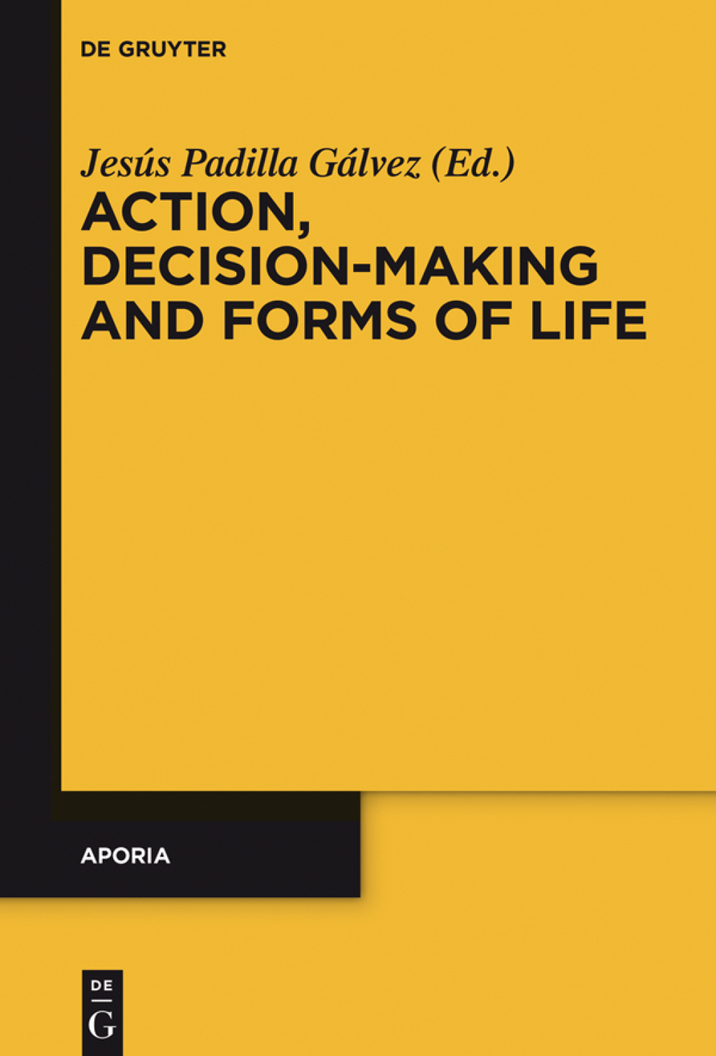 Action, Decision-Making and Forms of Life 1st Edition â€“ PDF/EPUB Version Downloadable