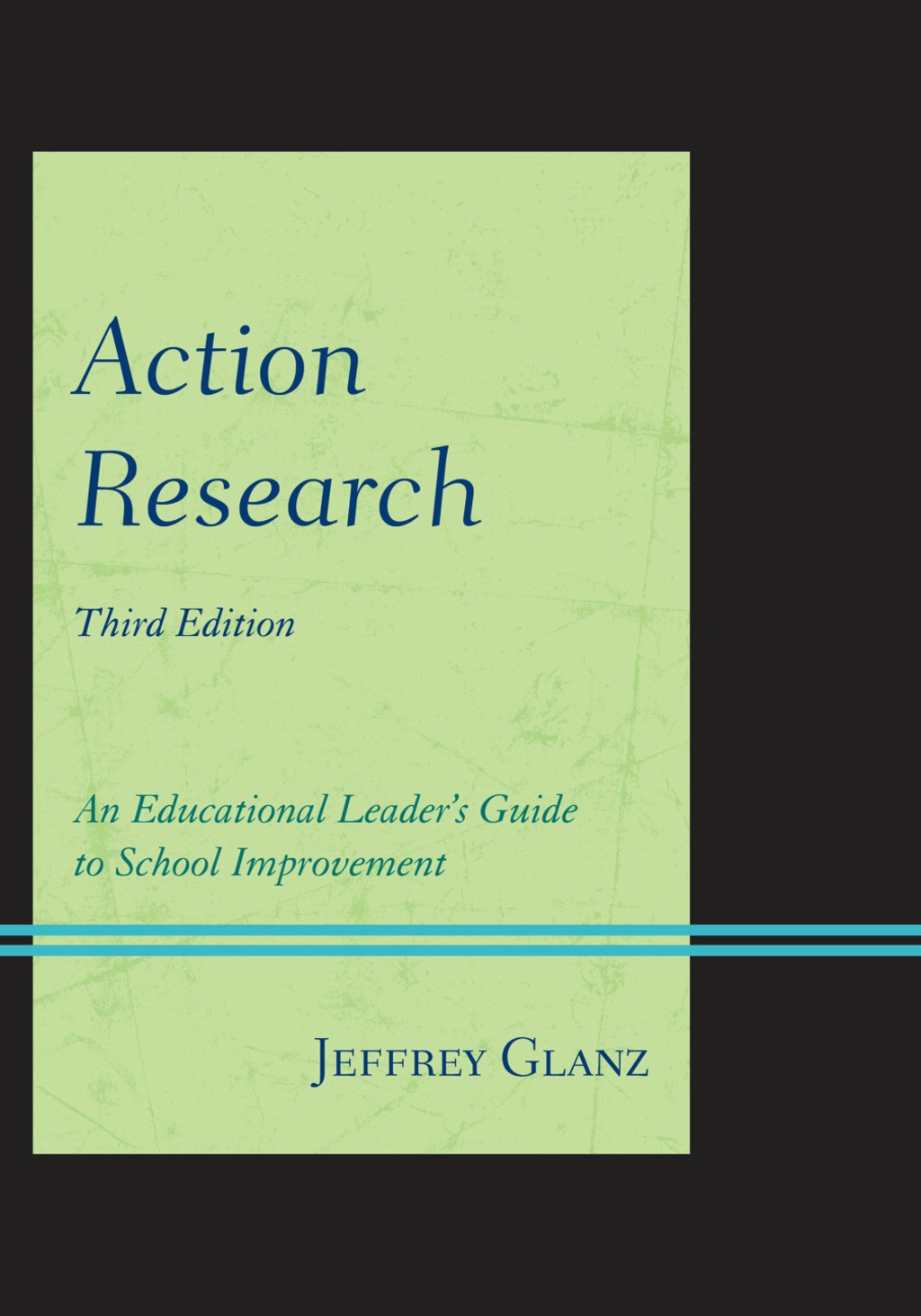 Action Research An Educational Leader's Guide to School Improvement 3rd Edition â€“ PDF/EPUB Version Downloadable