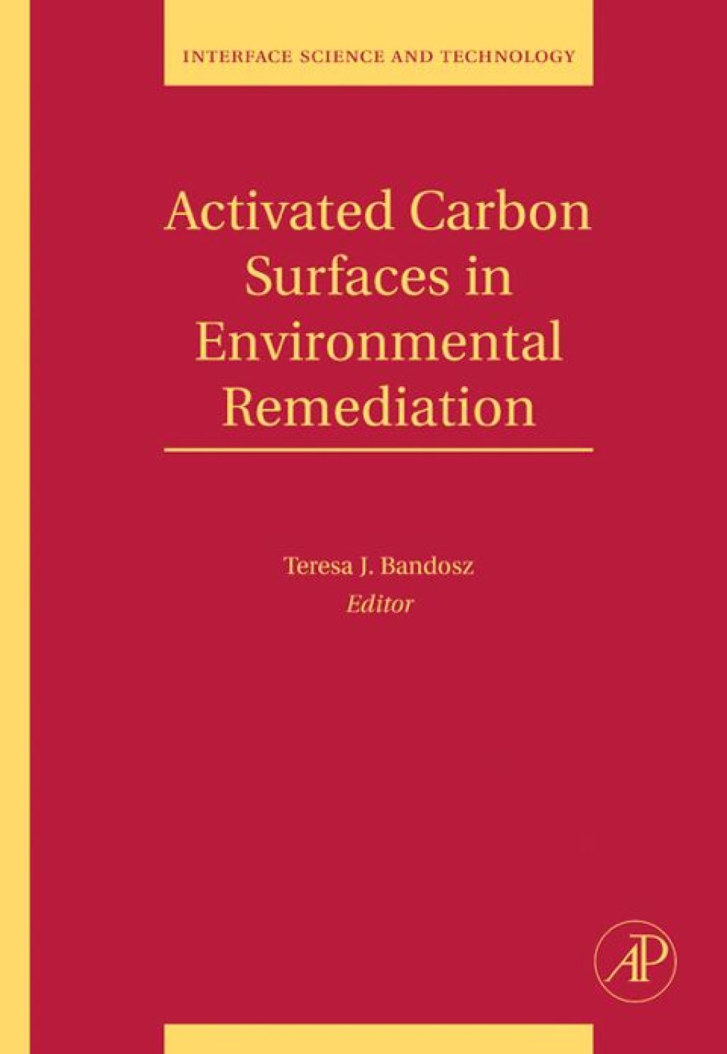 Activated Carbon Surfaces in Environmental Remediation â€“ PDF/EPUB Version Downloadable