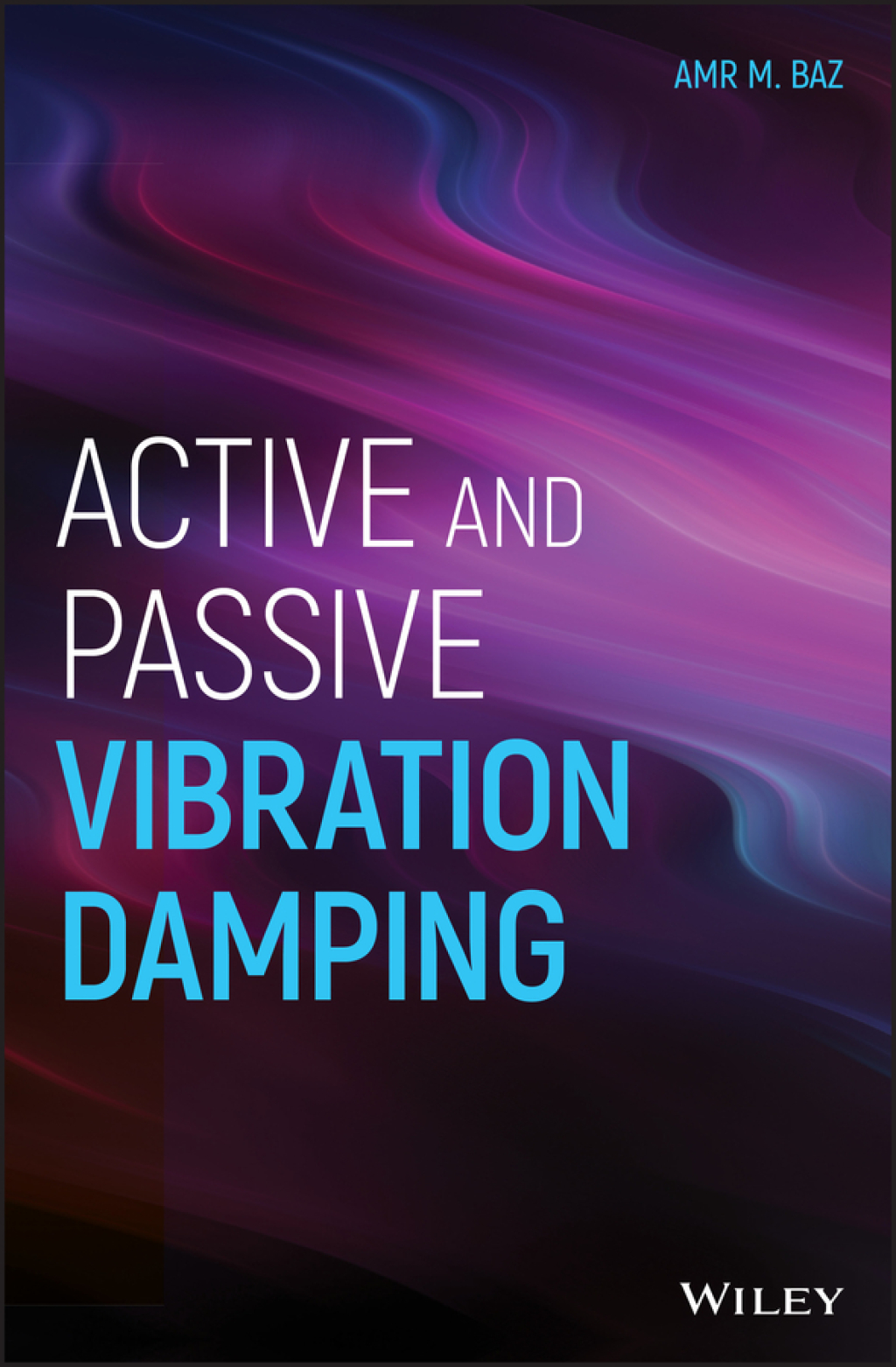 Active and Passive Vibration Damping 1st Edition â€“ PDF/EPUB Version Downloadable