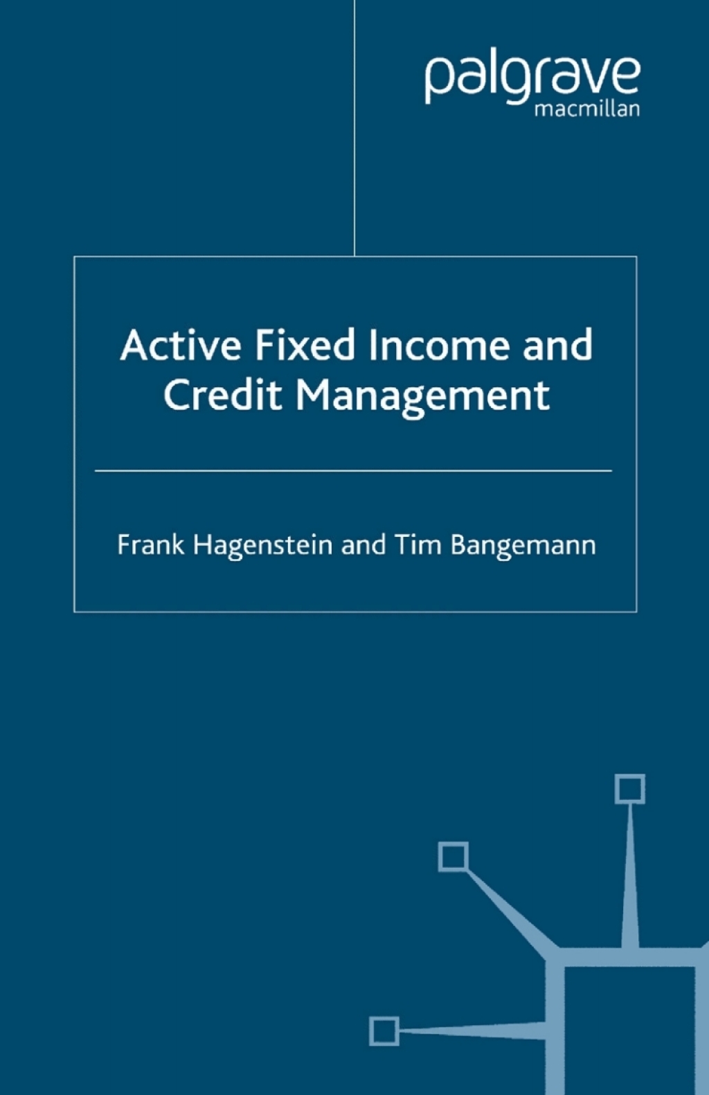 Active Fixed Income and Credit Management â€“ PDF/EPUB Version Downloadable