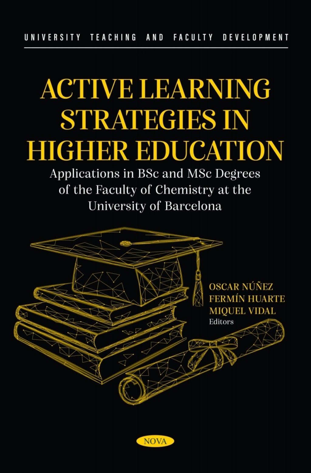 Active Learning Strategies in Higher Education. Applications in BSc and MSc Degrees of the Faculty of Chemistry at the University of Barcelona â€“ PDF/EPUB Version Downloadable