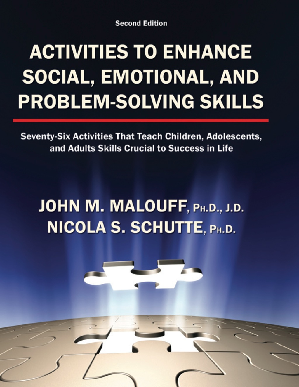 Activities to Enhance Social, Emotional, and Problem-solving Skill Seventy-six Activities That Teach Children, Adolescents, and Adults Skills Crucial to Success in Life 1st Edition â€“ PDF/EPUB Version Downloadable