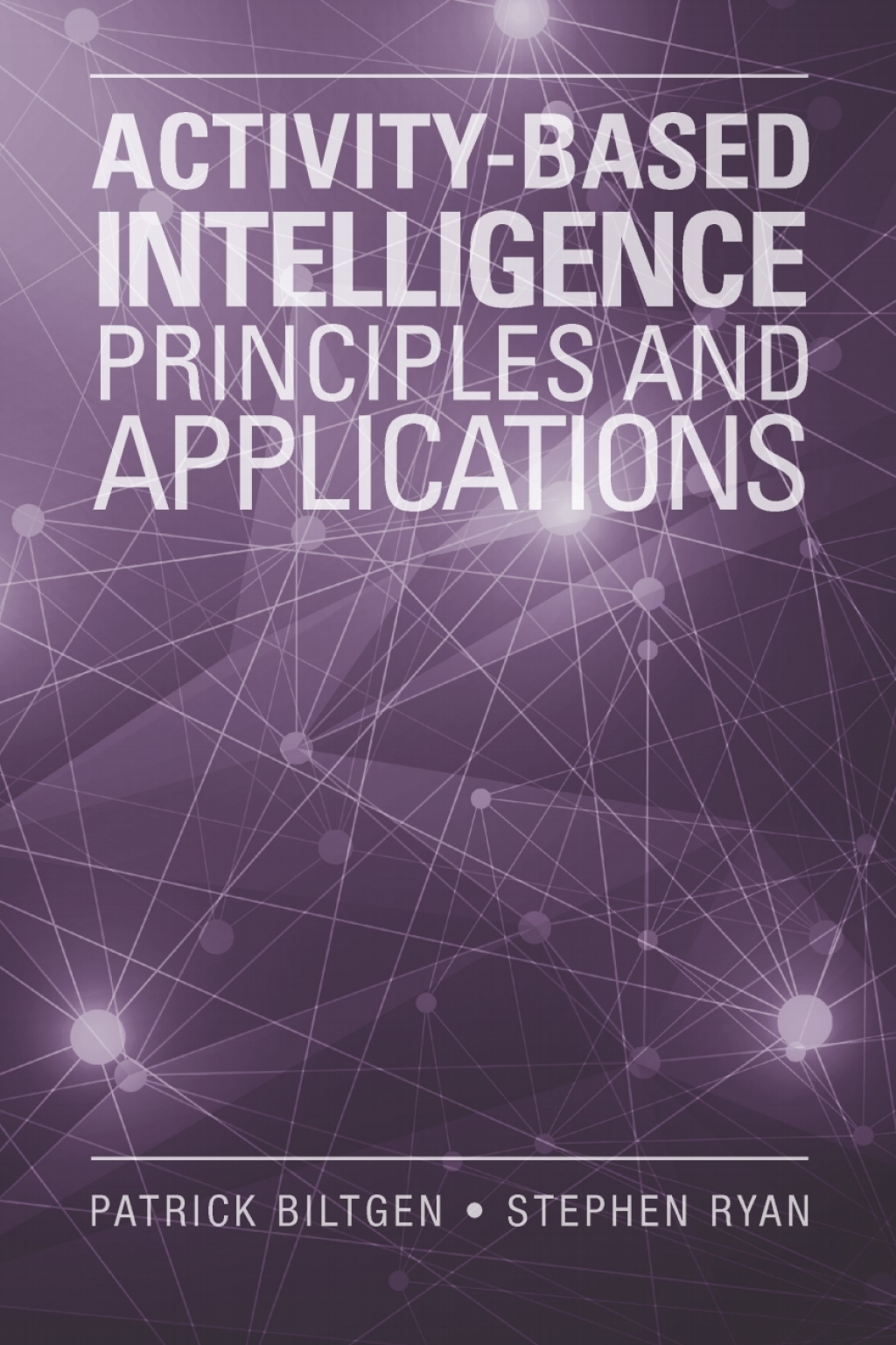 Activity-Based Intelligence: Principles and Applications 1st Edition â€“ PDF/EPUB Version Downloadable