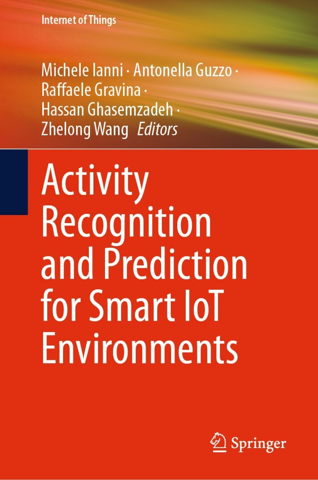 Activity Recognition and Prediction for Smart IoT Environments â€“ PDF/EPUB Version Downloadable