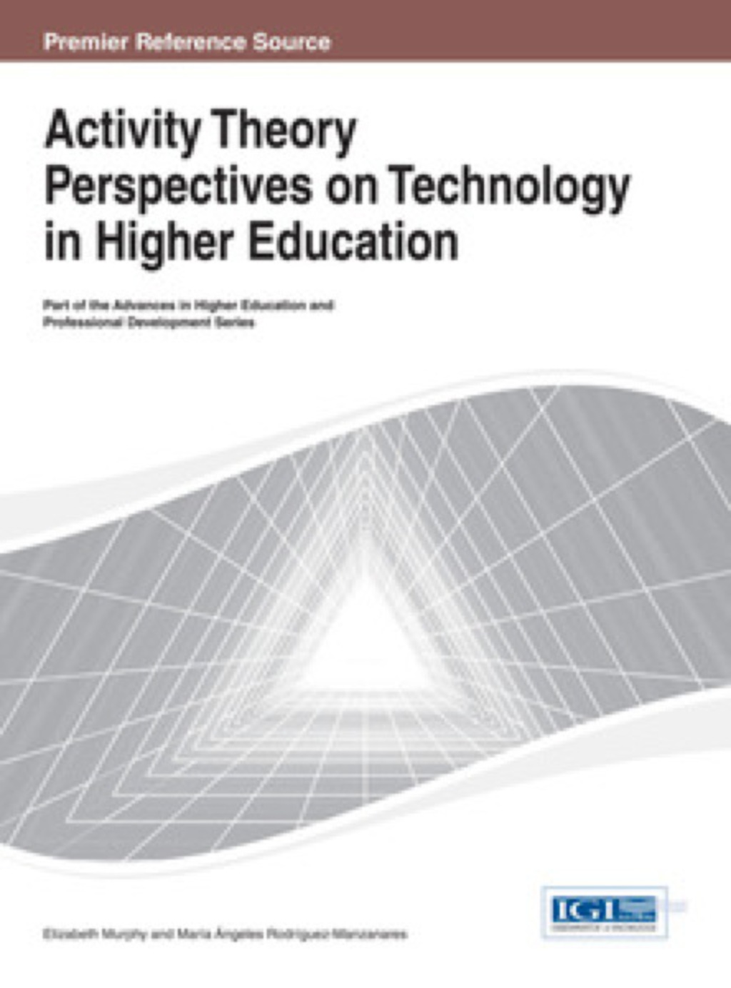 Activity Theory Perspectives on Technology in Higher Education â€“ PDF/EPUB Version Downloadable