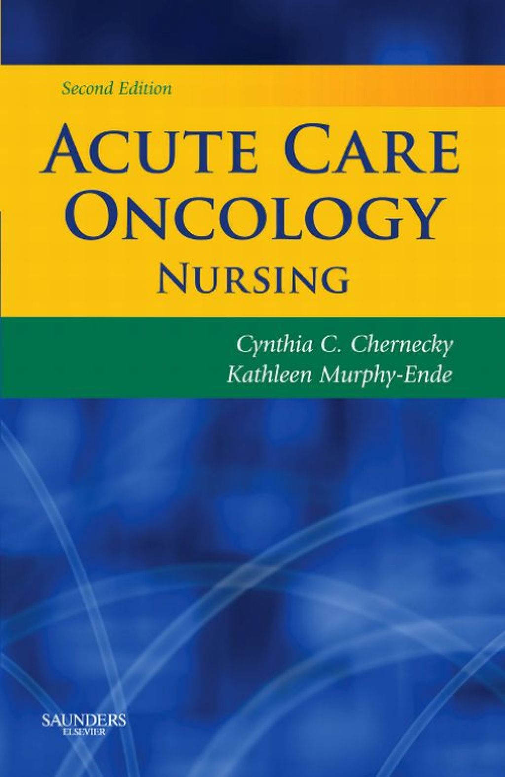 Acute Care Oncology Nursing 2nd Edition â€“ PDF/EPUB Version Downloadable