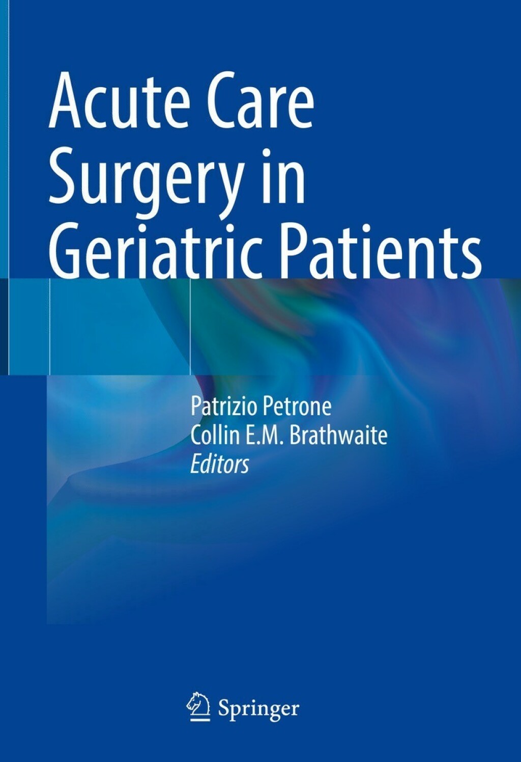 Acute Care Surgery in Geriatric Patients â€“ PDF/EPUB Version Downloadable