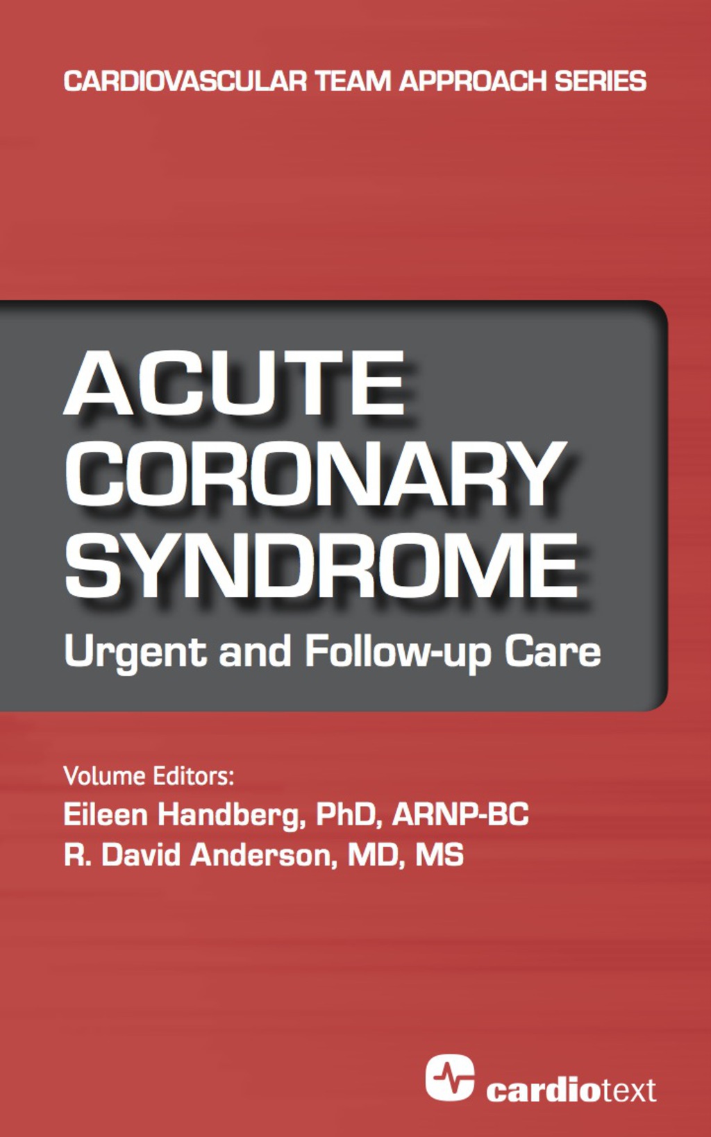 Acute Coronary Syndrome Urgent and Follow-up Care 1st Edition â€“ PDF/EPUB Version Downloadable