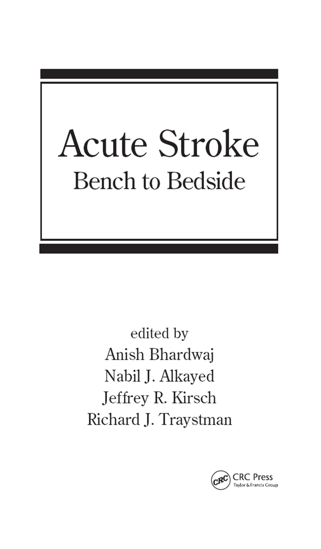 Acute Stroke Bench to Bedside 1st Edition â€“ PDF/EPUB Version Downloadable