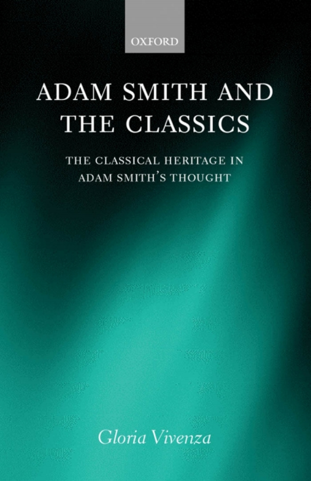 Adam Smith and the Classics The Classical Heritage in Adam Smith's Thought â€“ PDF/EPUB Version Downloadable