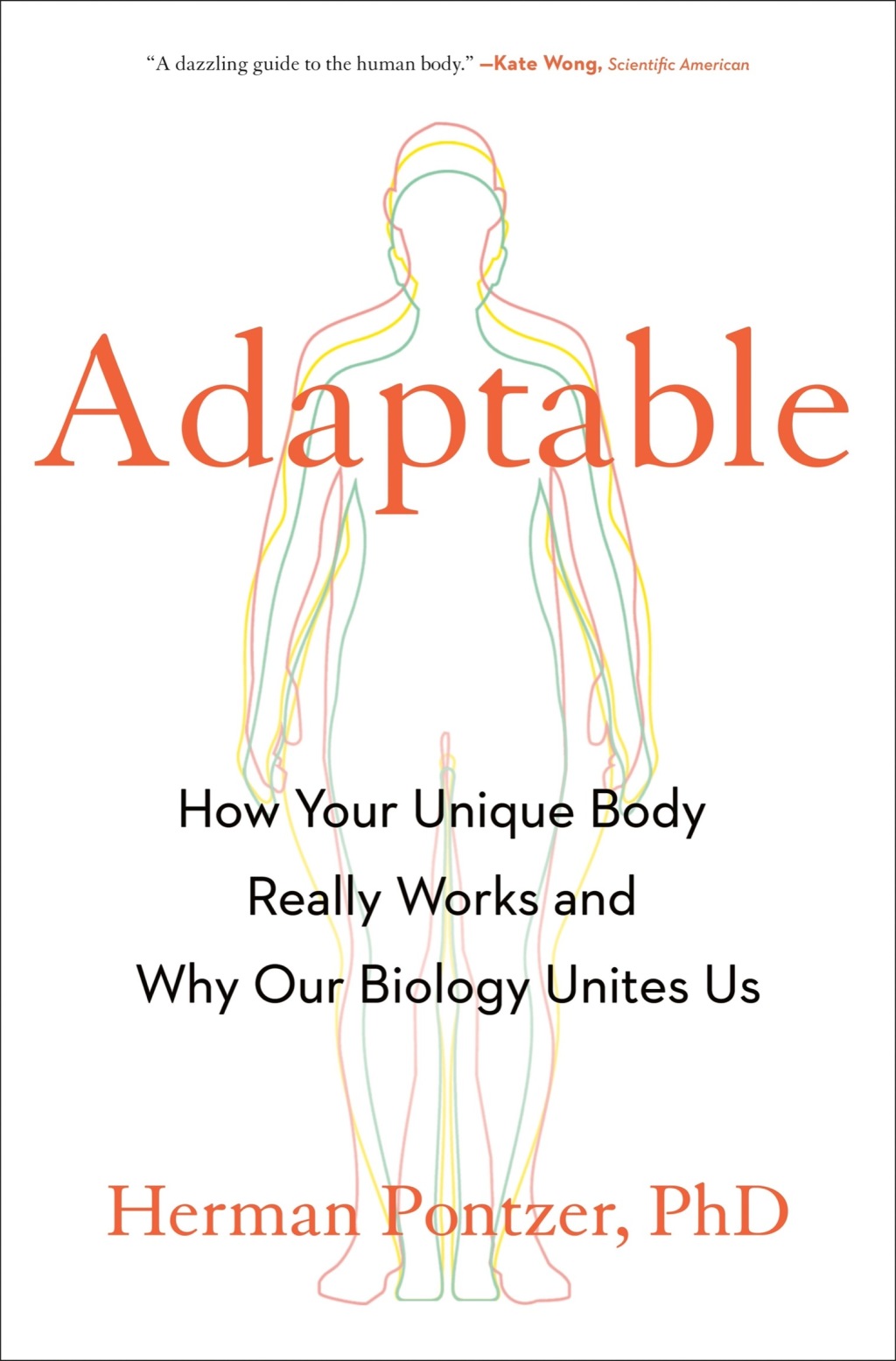 Adaptable How Your Unique Body Really Works and Why Our Biology Unites Us - (PDF/EPUB Version)