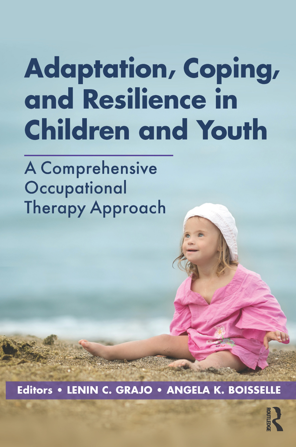 Adaptation, Coping, and Resilience in Children and Youth A Comprehensive Occupational Therapy Approach 1st Edition â€“ PDF/EPUB Version Downloadable