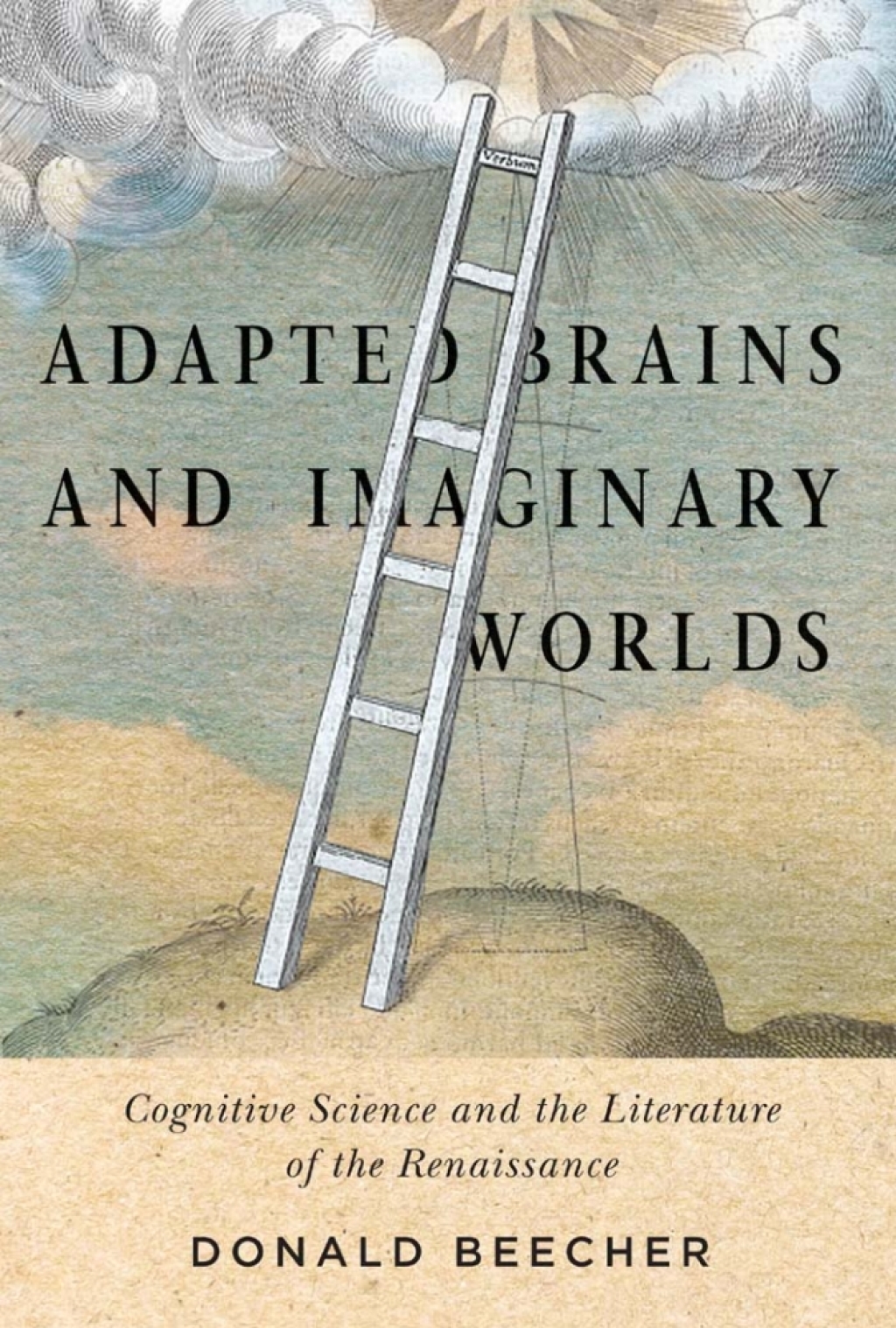 Adapted Brains and Imaginary Worlds Cognitive Science and the Literature of the Renaissance  â€“ PDF/EPUB Version Downloadable