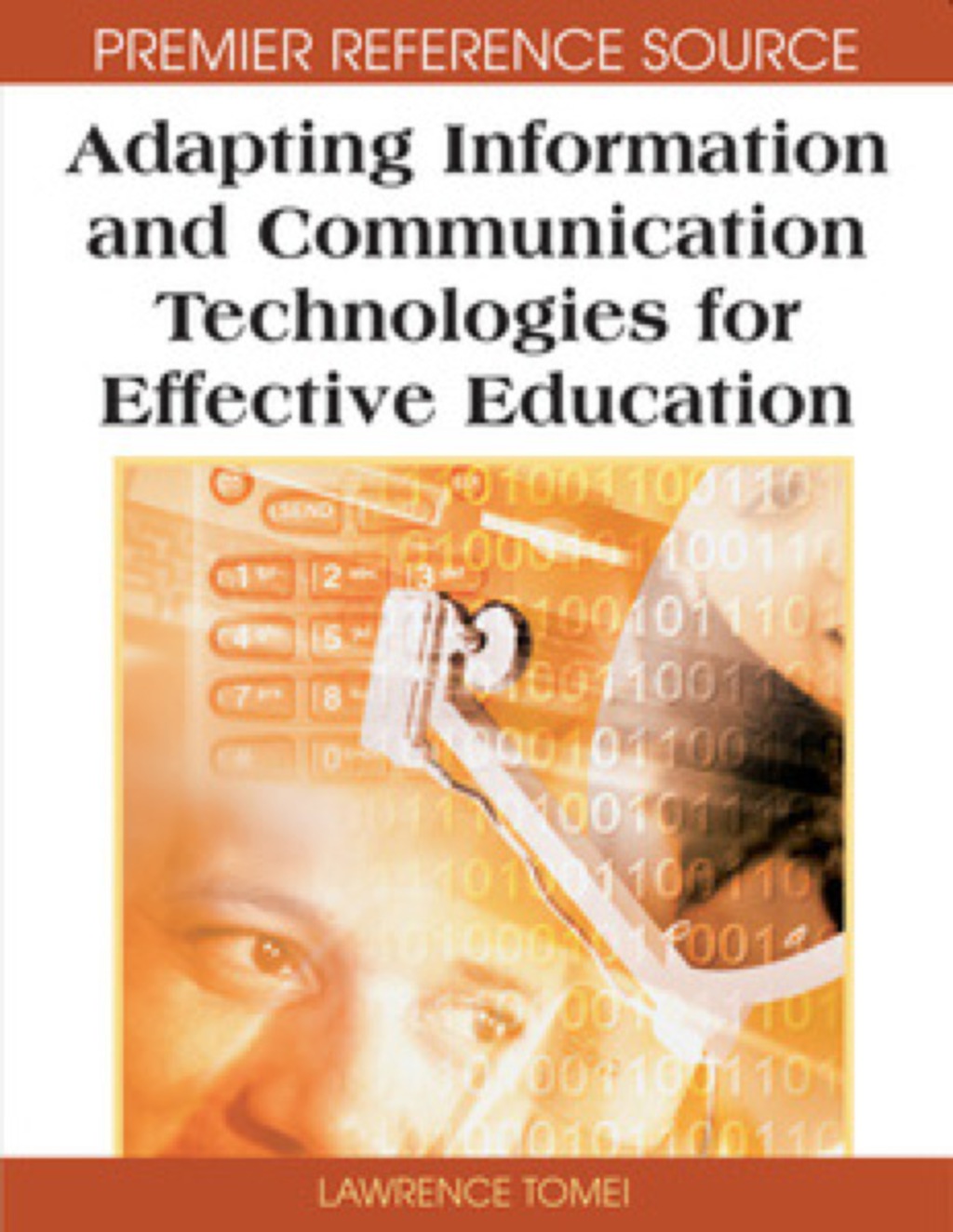 Adapting Information and Communication Technologies for Effective Education â€“ PDF/EPUB Version Downloadable