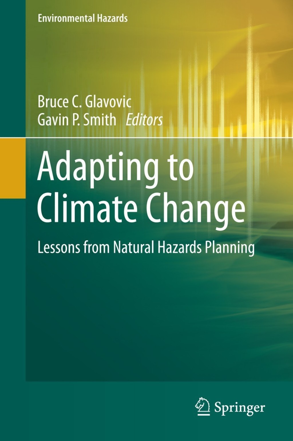 Adapting to Climate Change Lessons from Natural Hazards Planning â ...
