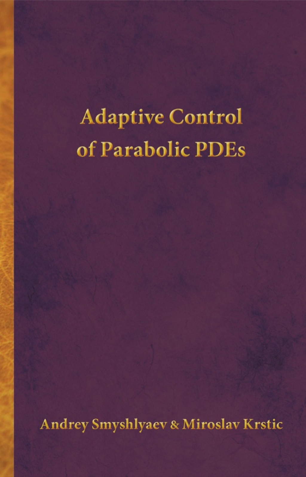Adaptive Control of Parabolic PDEs â€“ PDF/EPUB Version Downloadable ...